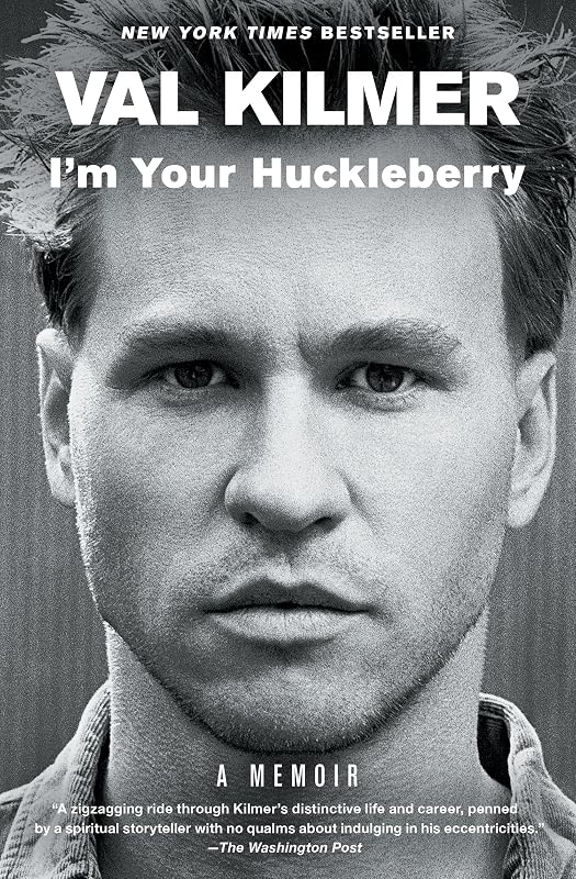 I'm Your Huckleberry: A Memoir