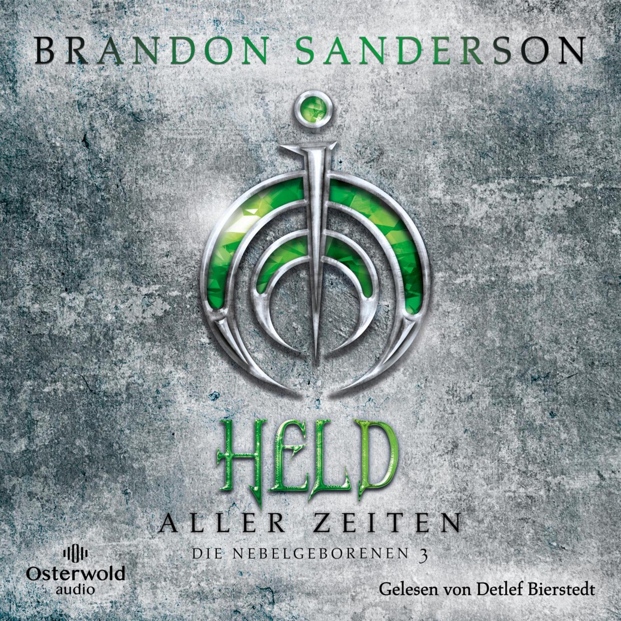 Cover art for Held aller Zeiten (Die Nebelgeborenen 3)