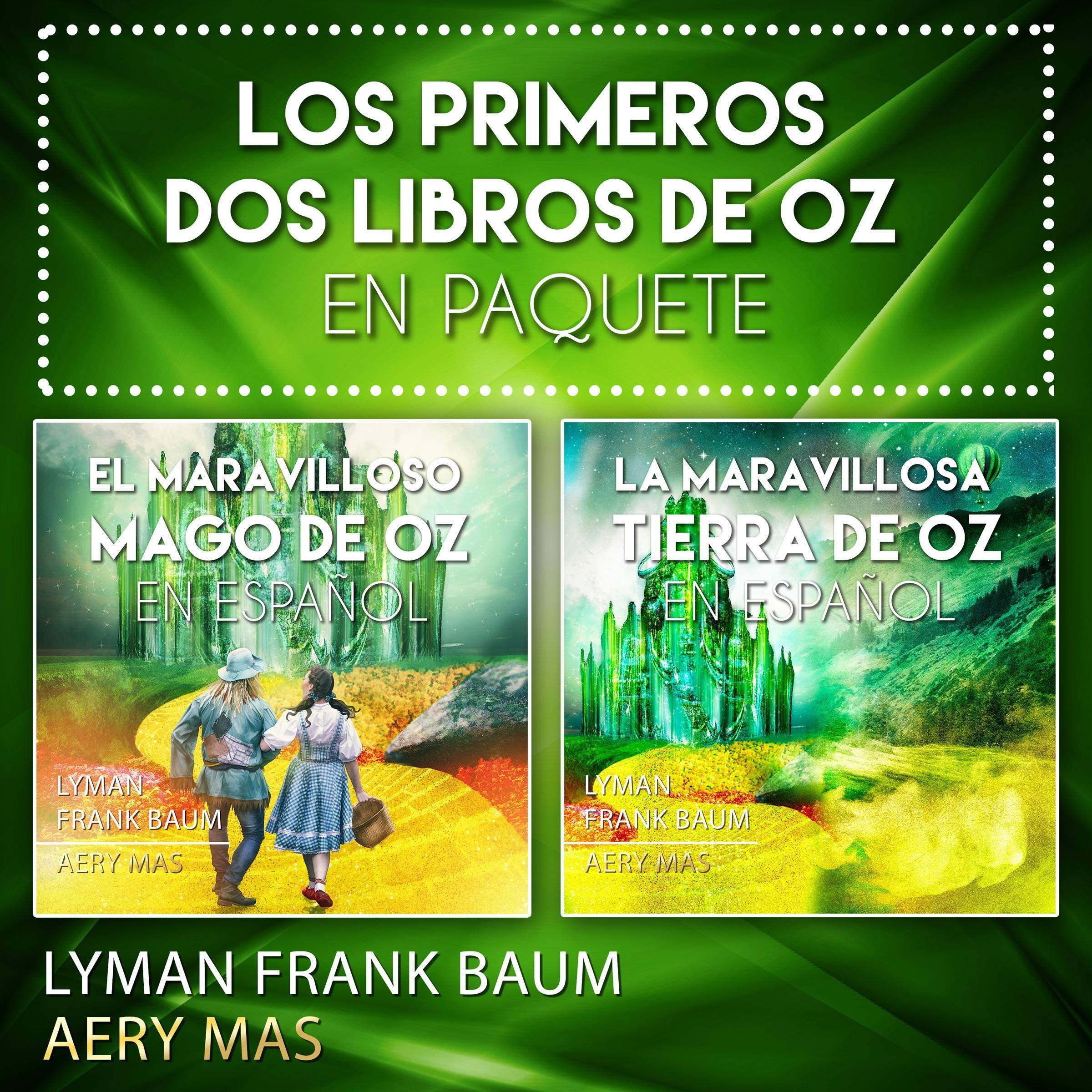 Cover art for Los Primeros dos Libros de Oz en Paquete [The First Two Books of Oz: Bundle]