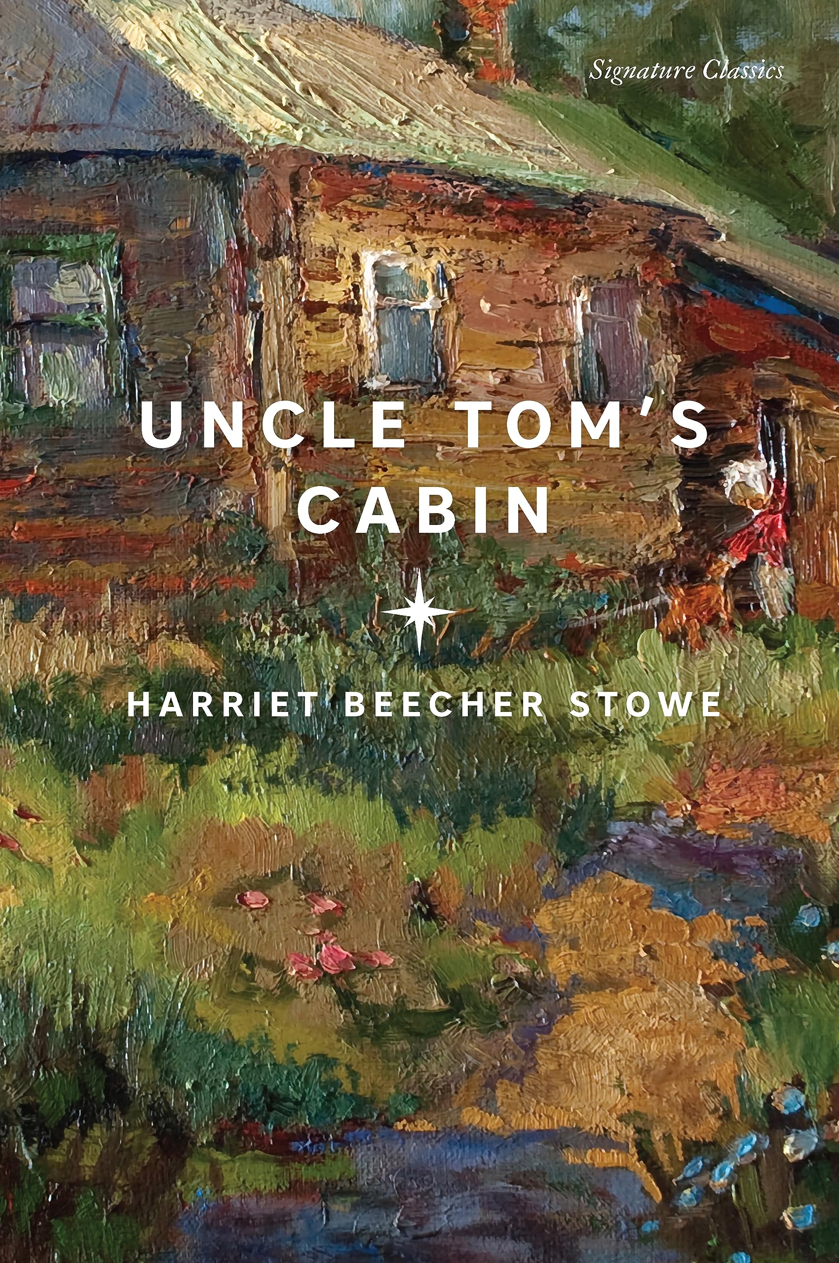 Uncle Tom's Cabin (Signature Editions)