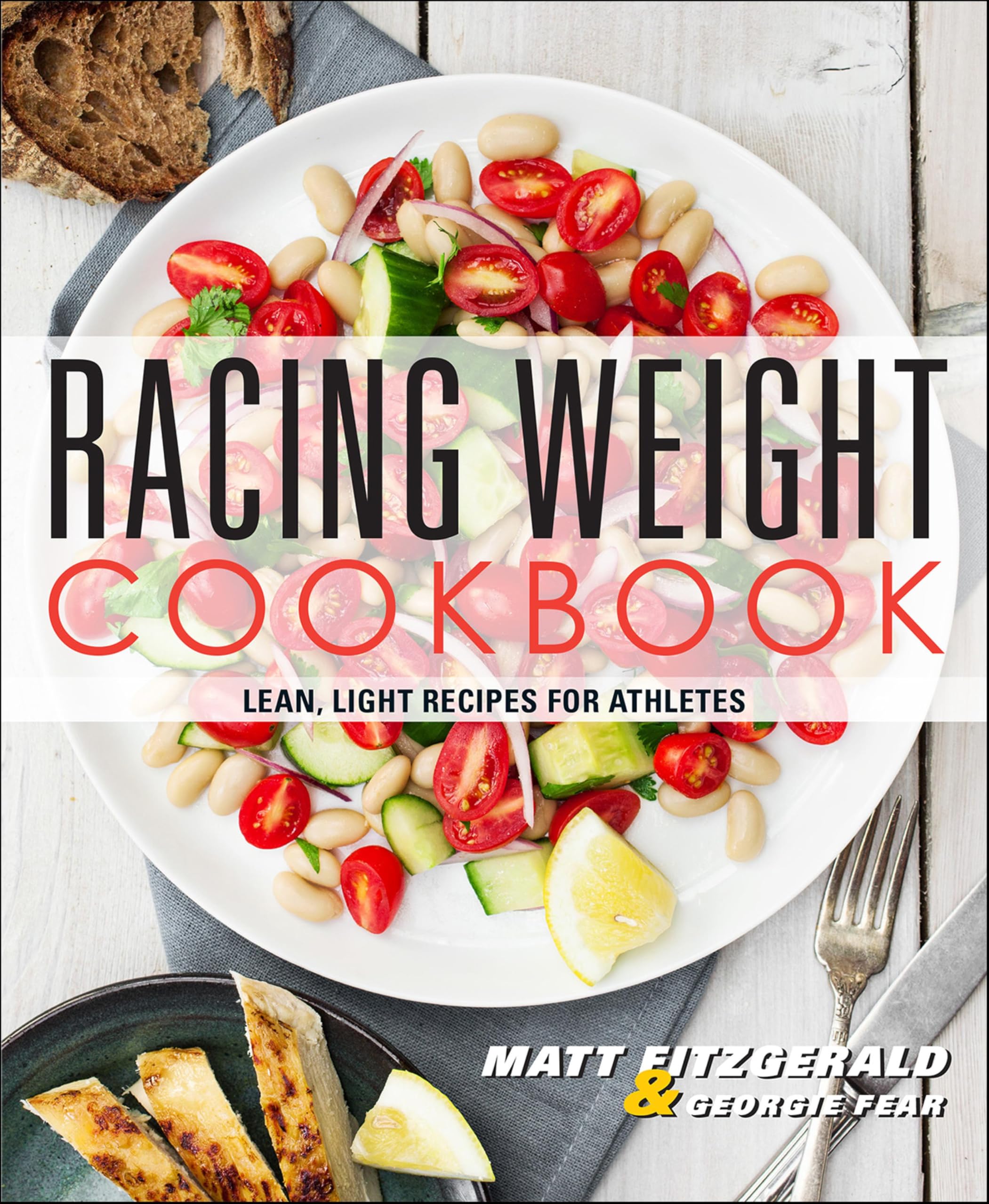 Racing Weight Cookbook: Lean, Light Recipes for Athletes (Racing Weight Series)