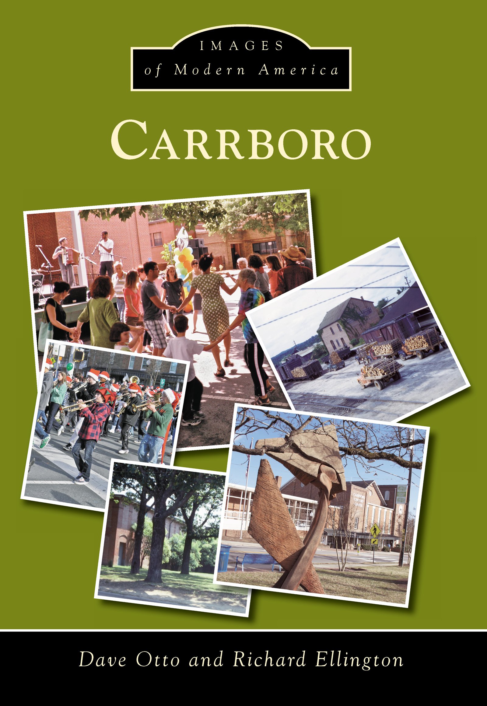 Carrboro Images of Modern America beau livre d'histoire pour enrichir votre bibliothèque de voyage