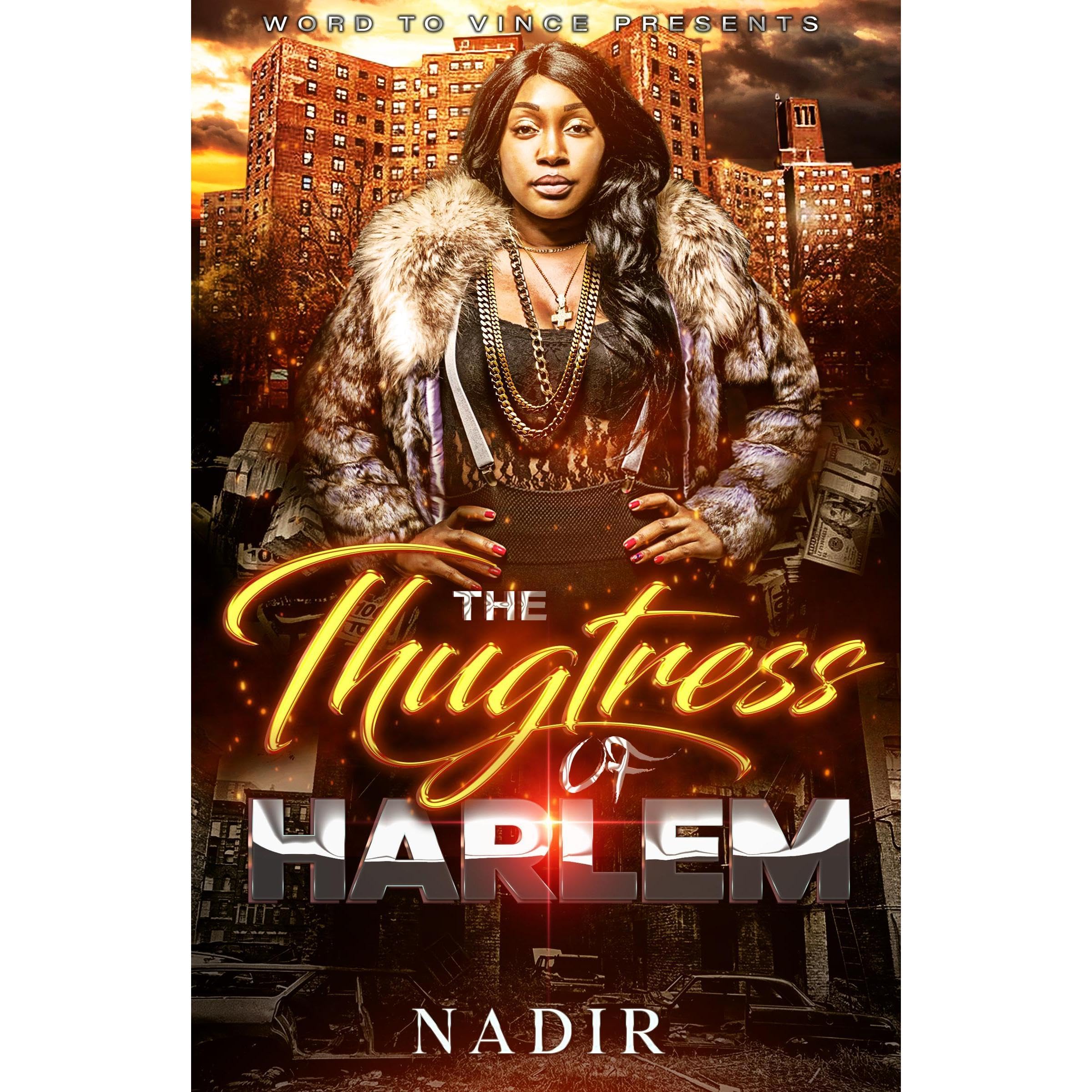 The Thugtress of Harlem