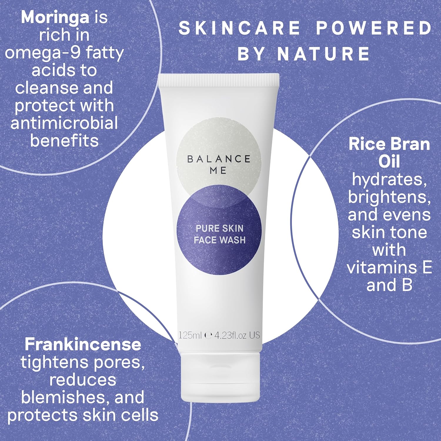 Balance Me Pure Skin Face Wash, Gentle Foaming Facial Cleanser with Moringa & Rice Bran (1 x 4.23 fl oz), Non Toxic Water-Based Facewash for Oily, Blemish-Prone & Sensitive Skin - Image 4