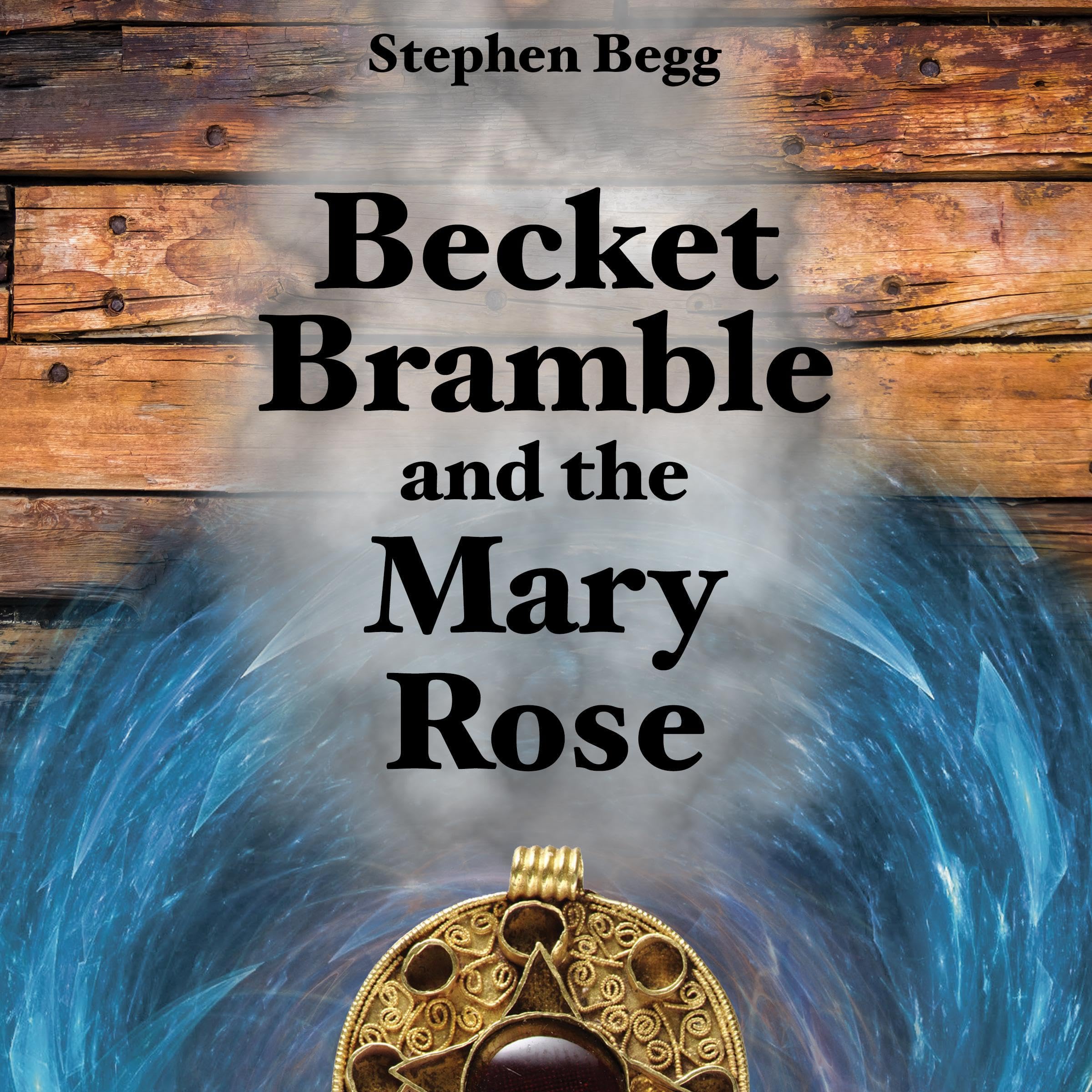 Cover art for Becket Bramble and the Mary Rose