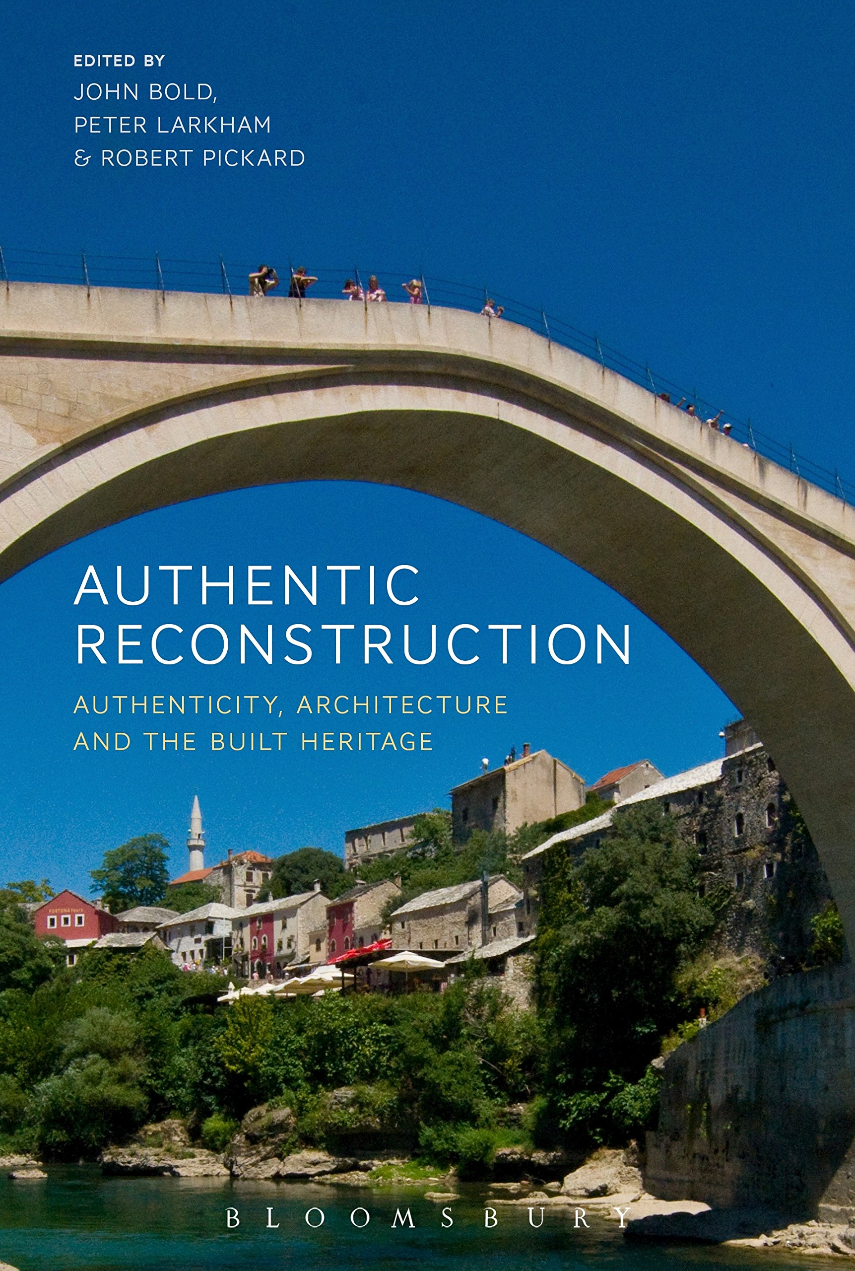 Authentic Reconstruction : manuel pour l'étude du patrimoine bâti