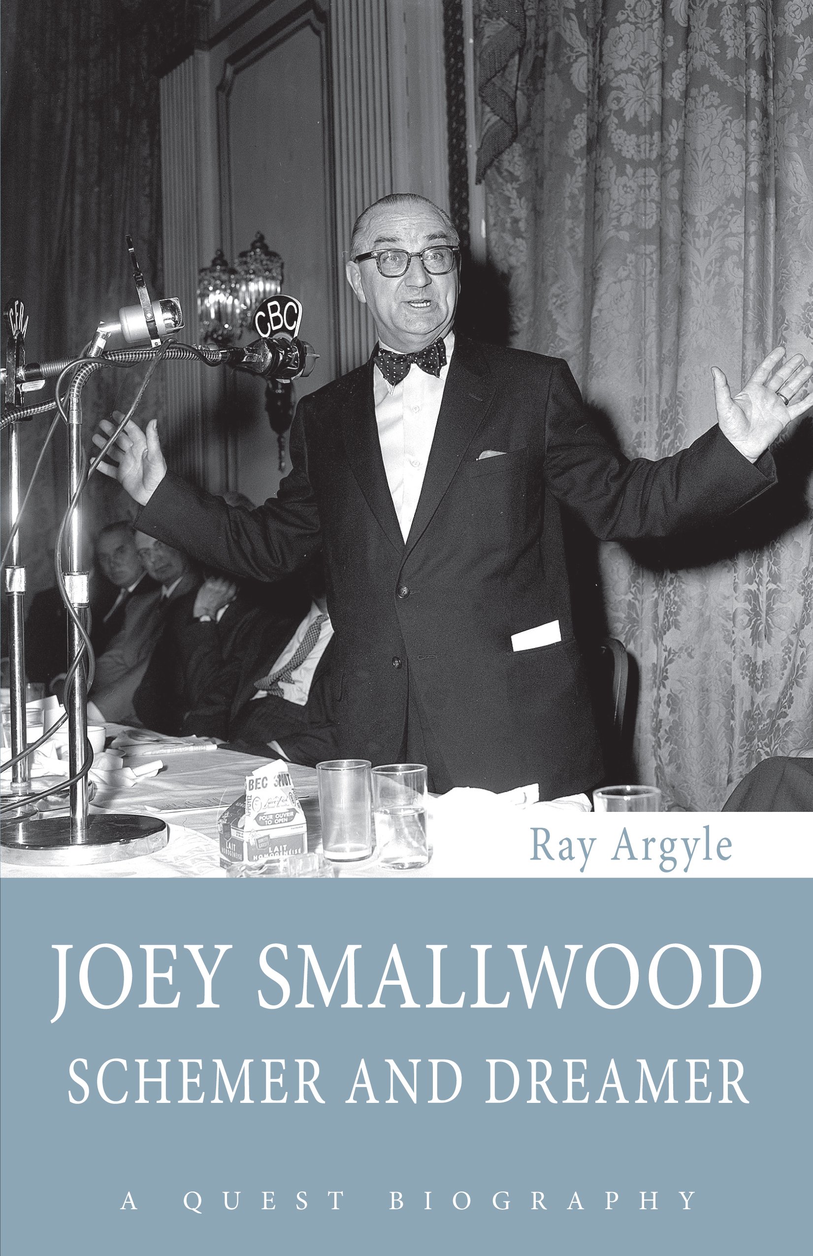 Buy Joey Smallwood: Schemer and Dreamer: 33 (Quest Biography) — BookShops.in