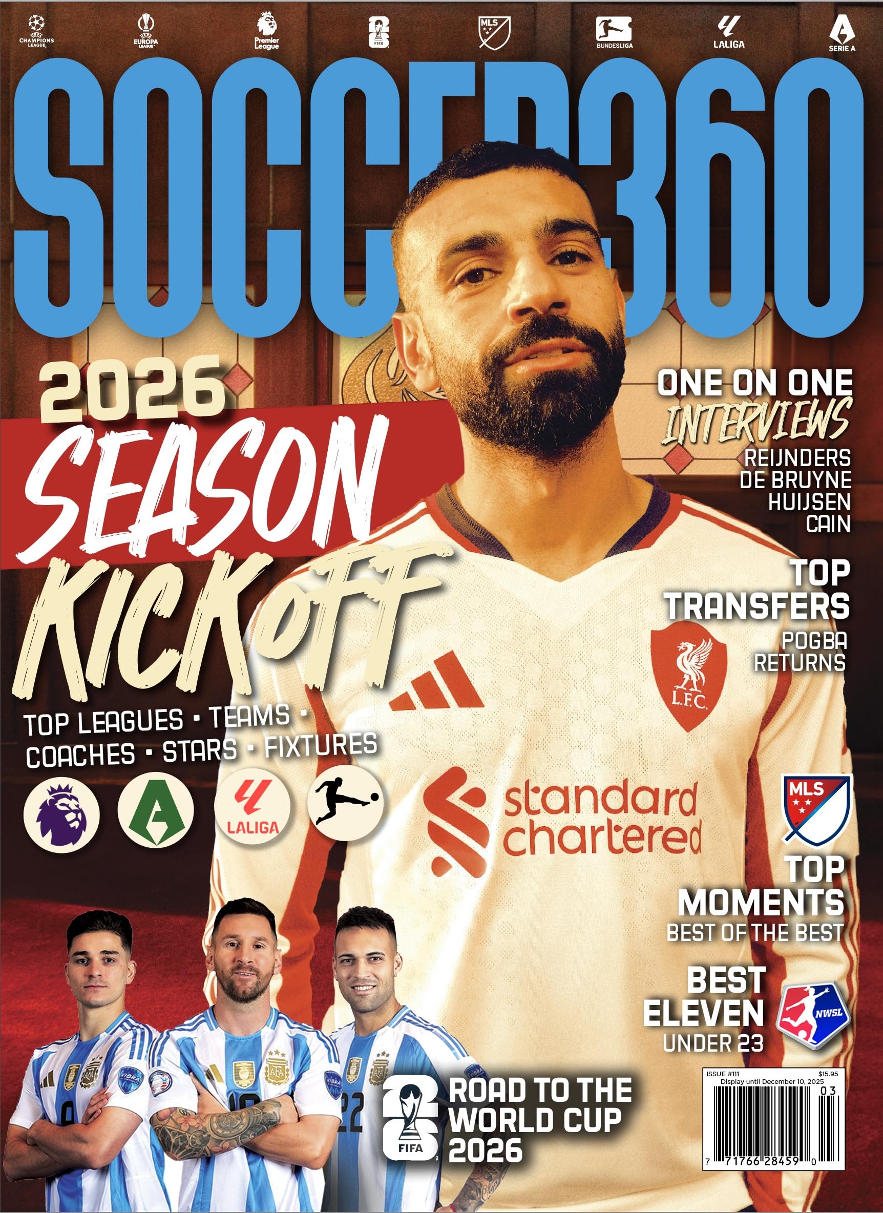 Soccer 360 Magazine: The Ultimate Season Guide — Top Leagues, Transfers, Exclusive Interviews, Best Moments & Road to the World Cup
