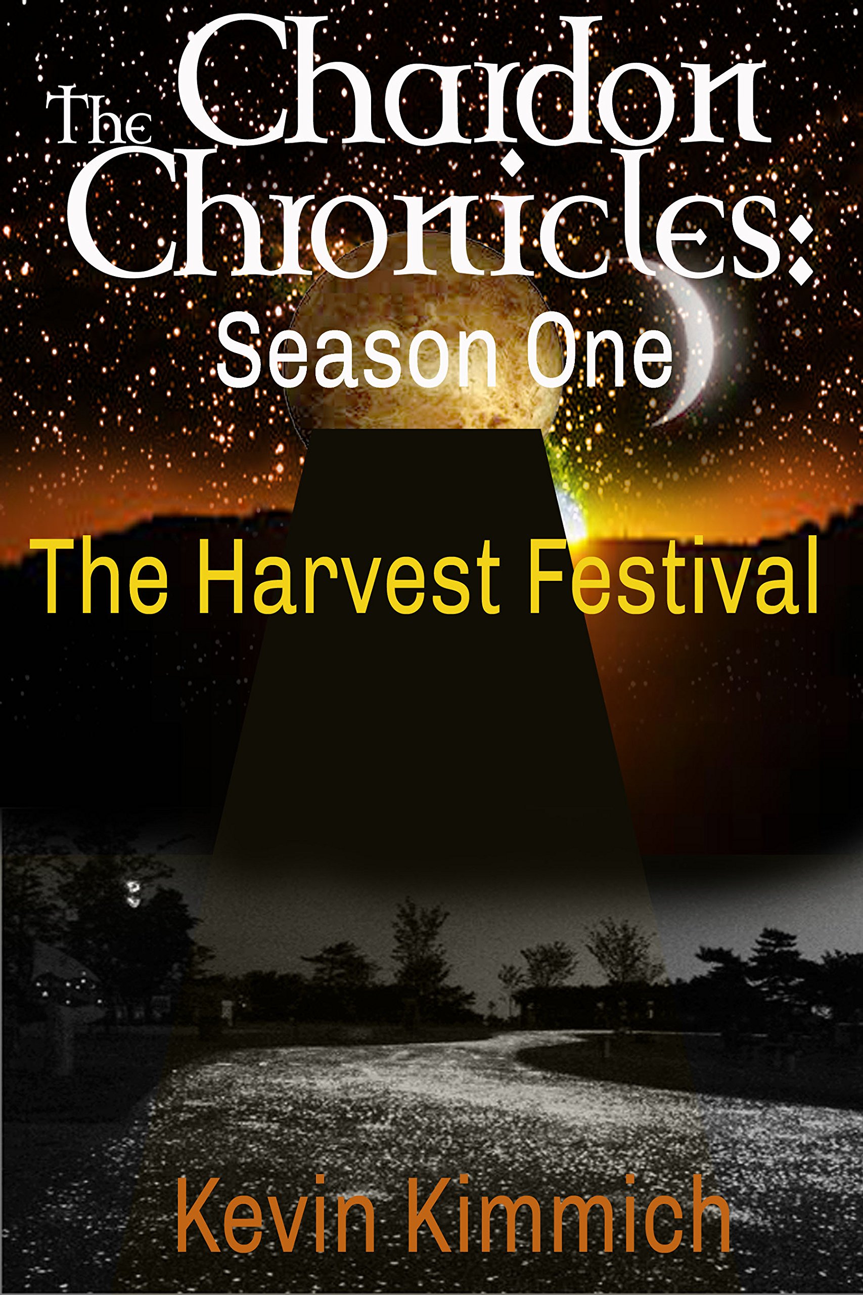 The Chardon Chronicles: Season One: The Harvest Festival