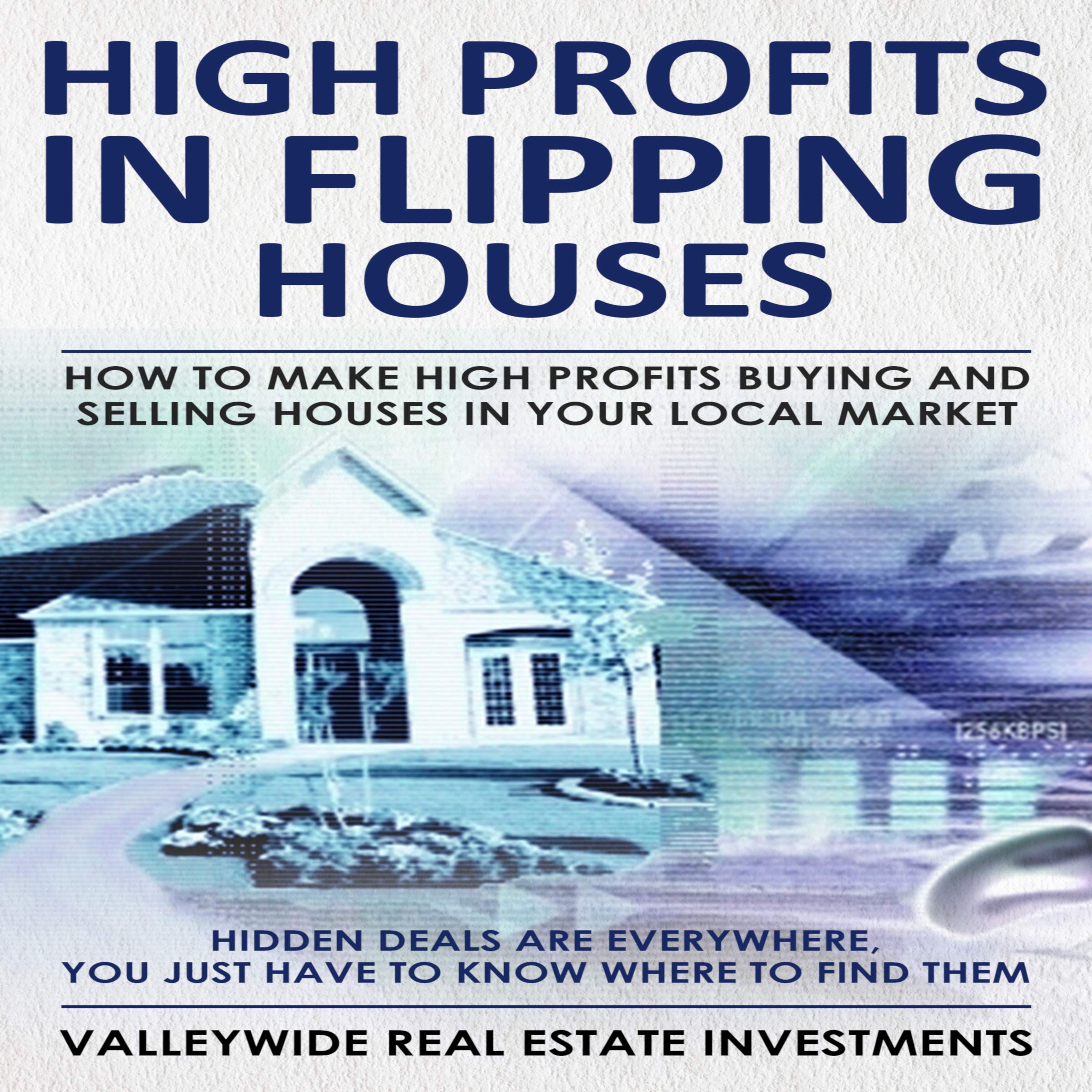 Cover art for High Profits in Flipping Houses