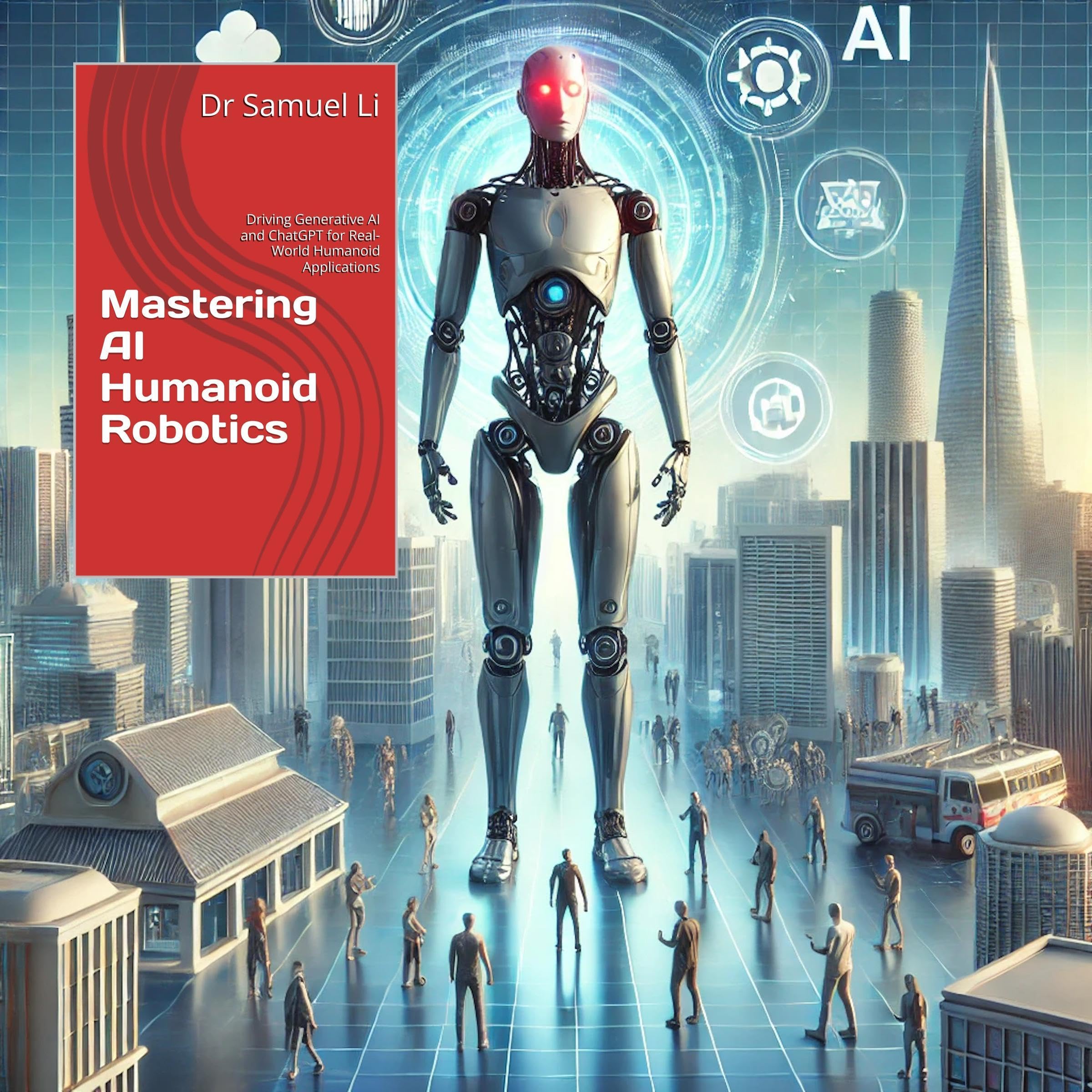 Cover art for Mastering AI Humanoid Robotics