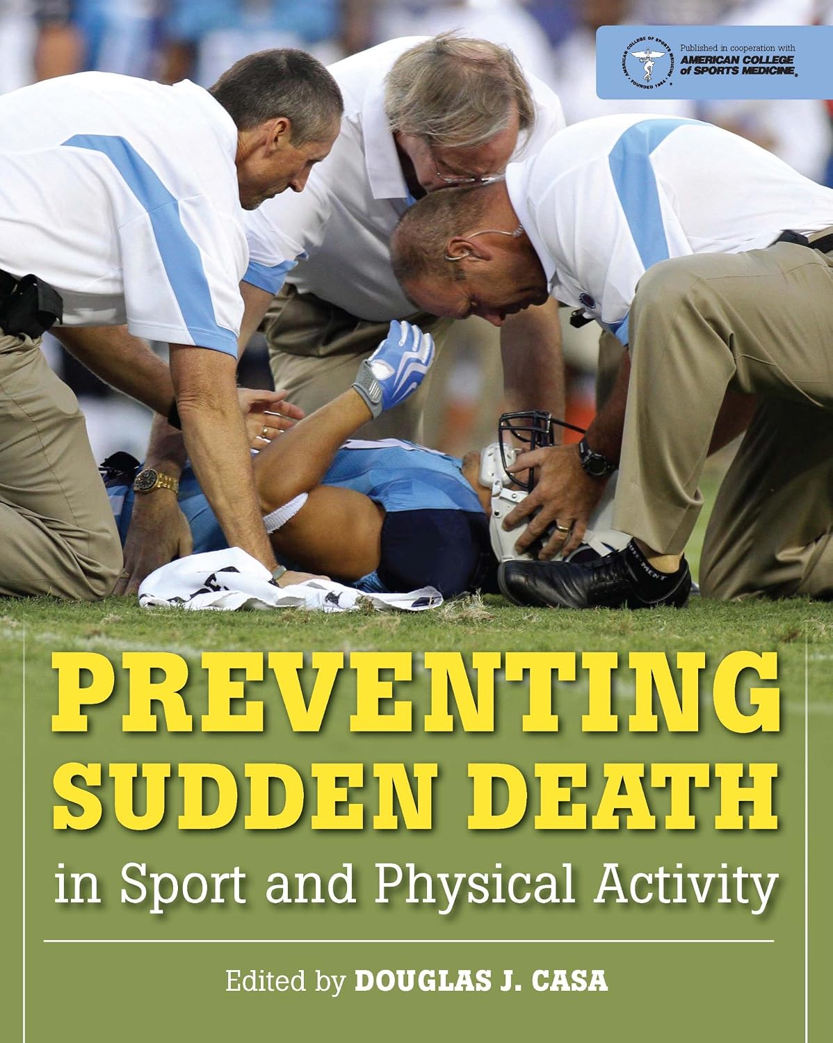 Preventing Sudden Death in Sport and Physical Activity