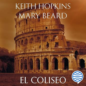 El Coliseo Audio Libro por Keith Hopkins