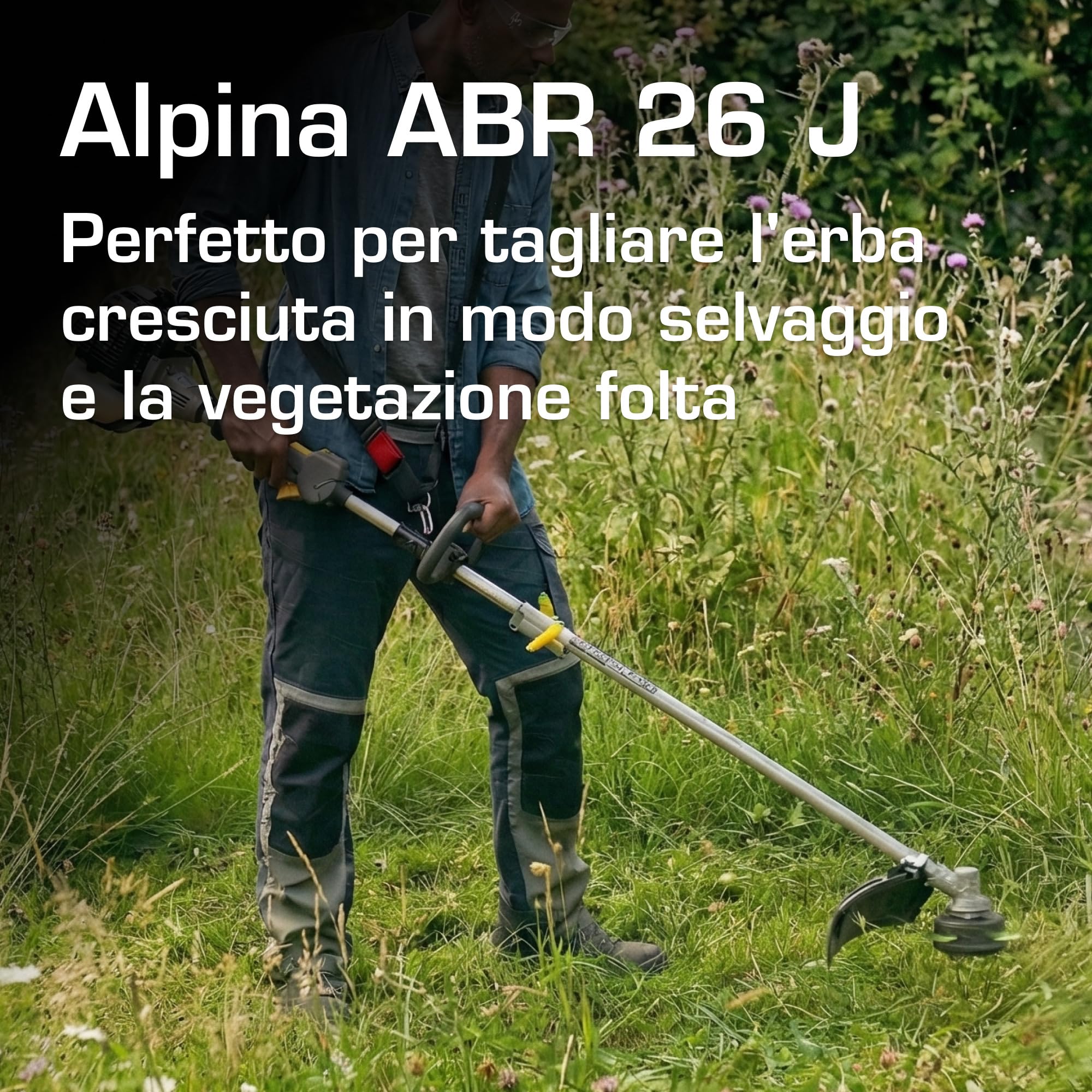 Alpina ABR 26 J Decespugliatore A Scoppio, 25,4 cc, 700 W – Asta Divisibile, Easy Start – Per Erba Incolta E Vegetazione Fitta