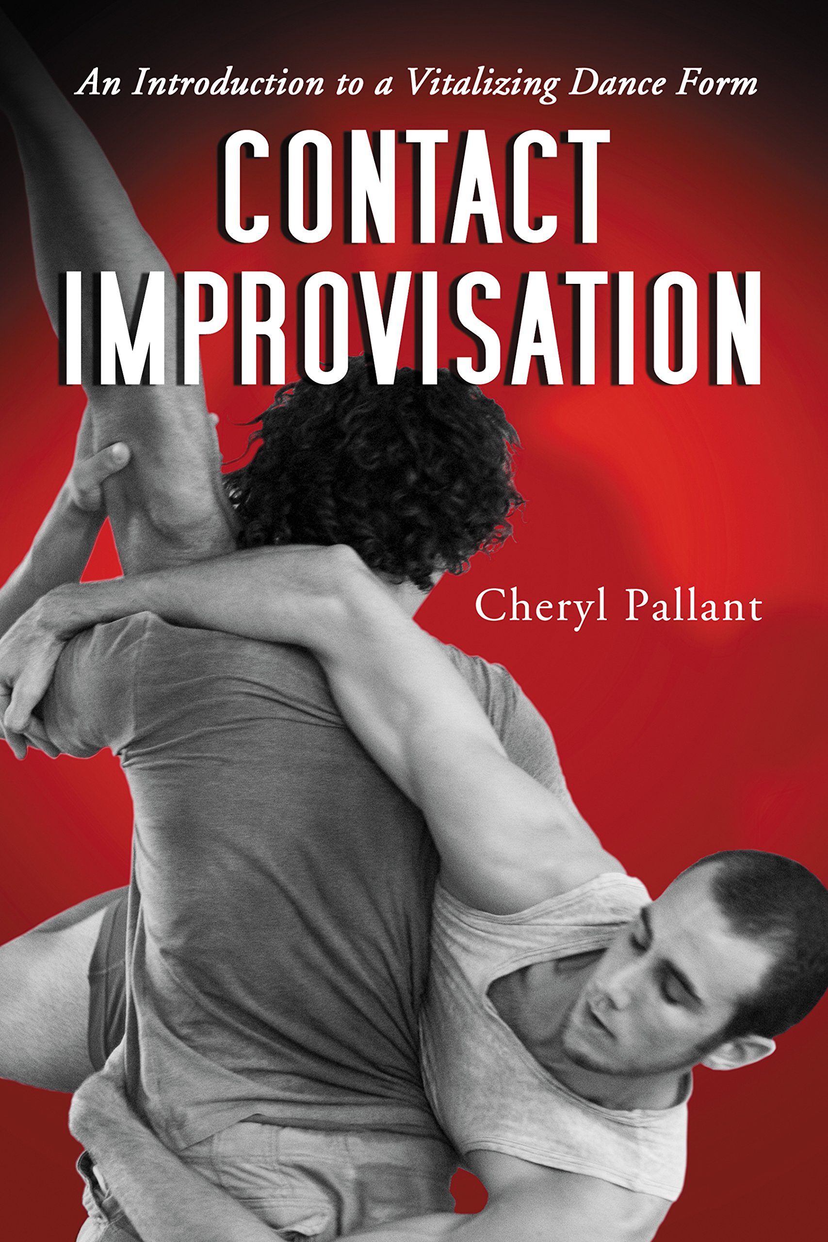 Contact Improvisation Introduction Vitalizing Dance Book English