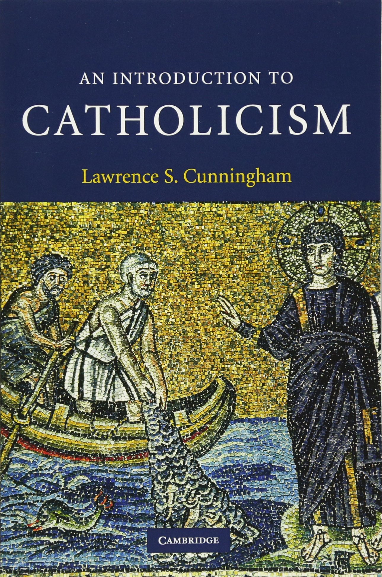 Introduction to Religion Ser.: Introduction to Catholicism by Lawrence S. ...