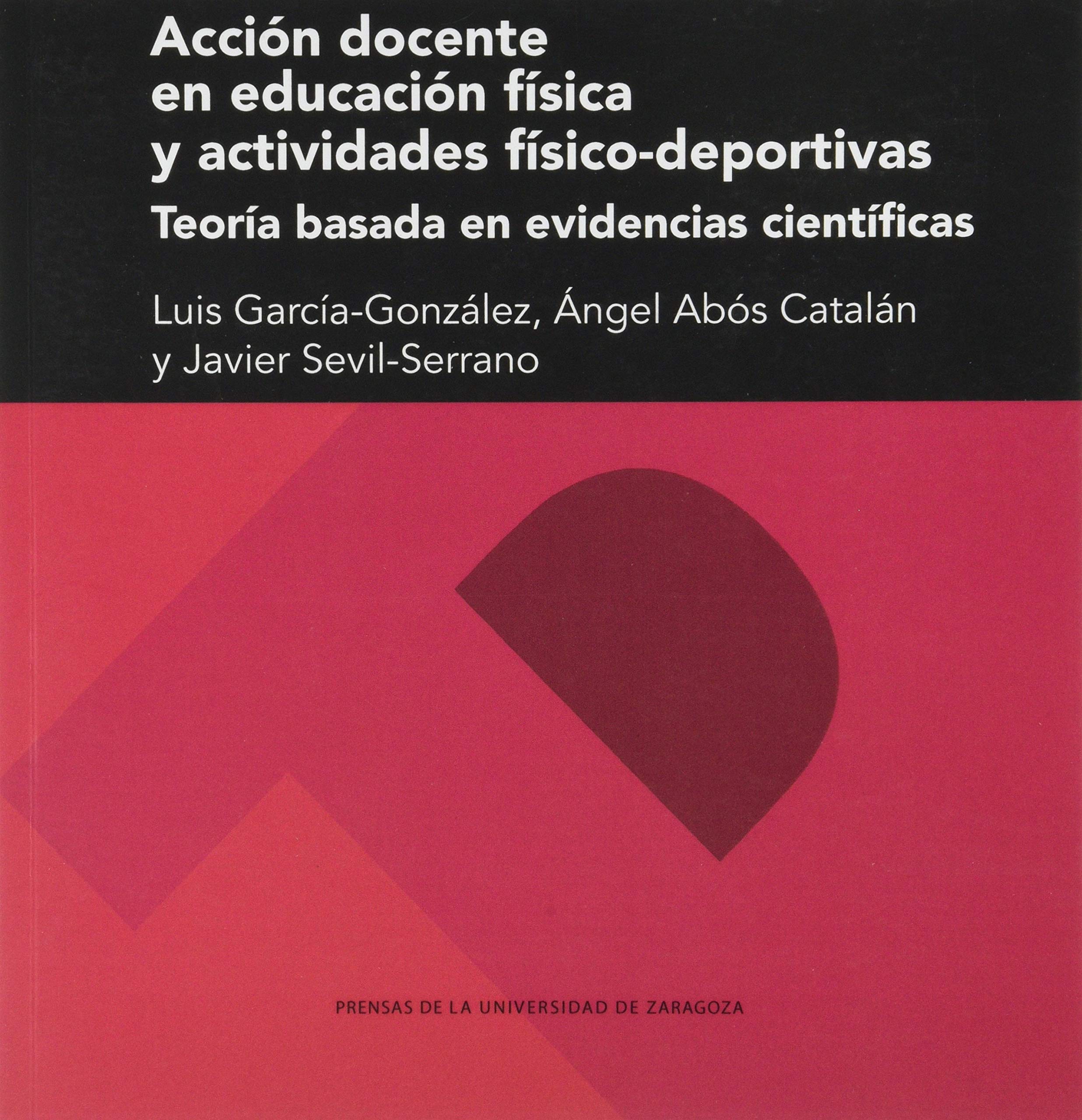 Acción docente en educación física y actividades físico-deportivas: Teoría basada en evidencias científicas