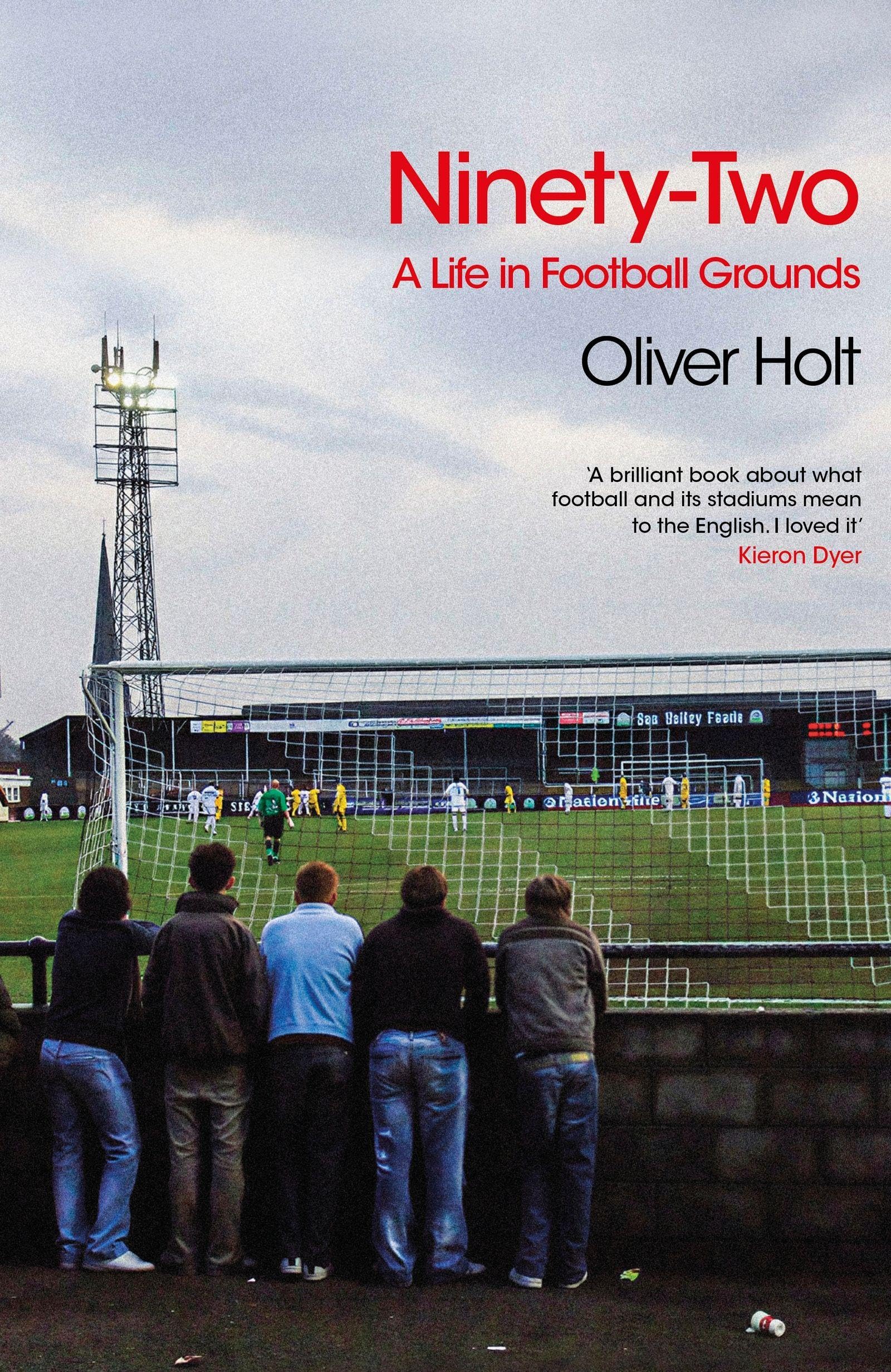 Ninety-Two: A Life in Football Grounds