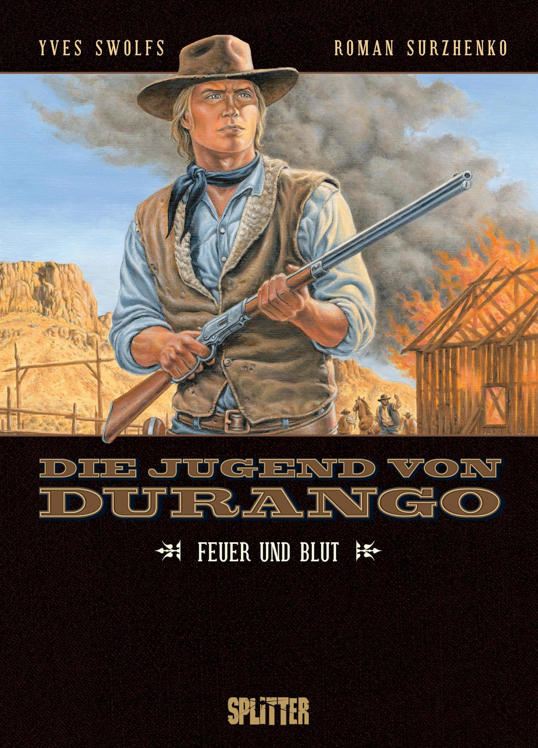 Die Jugend von Durango. Band 2: Feuer und Blut