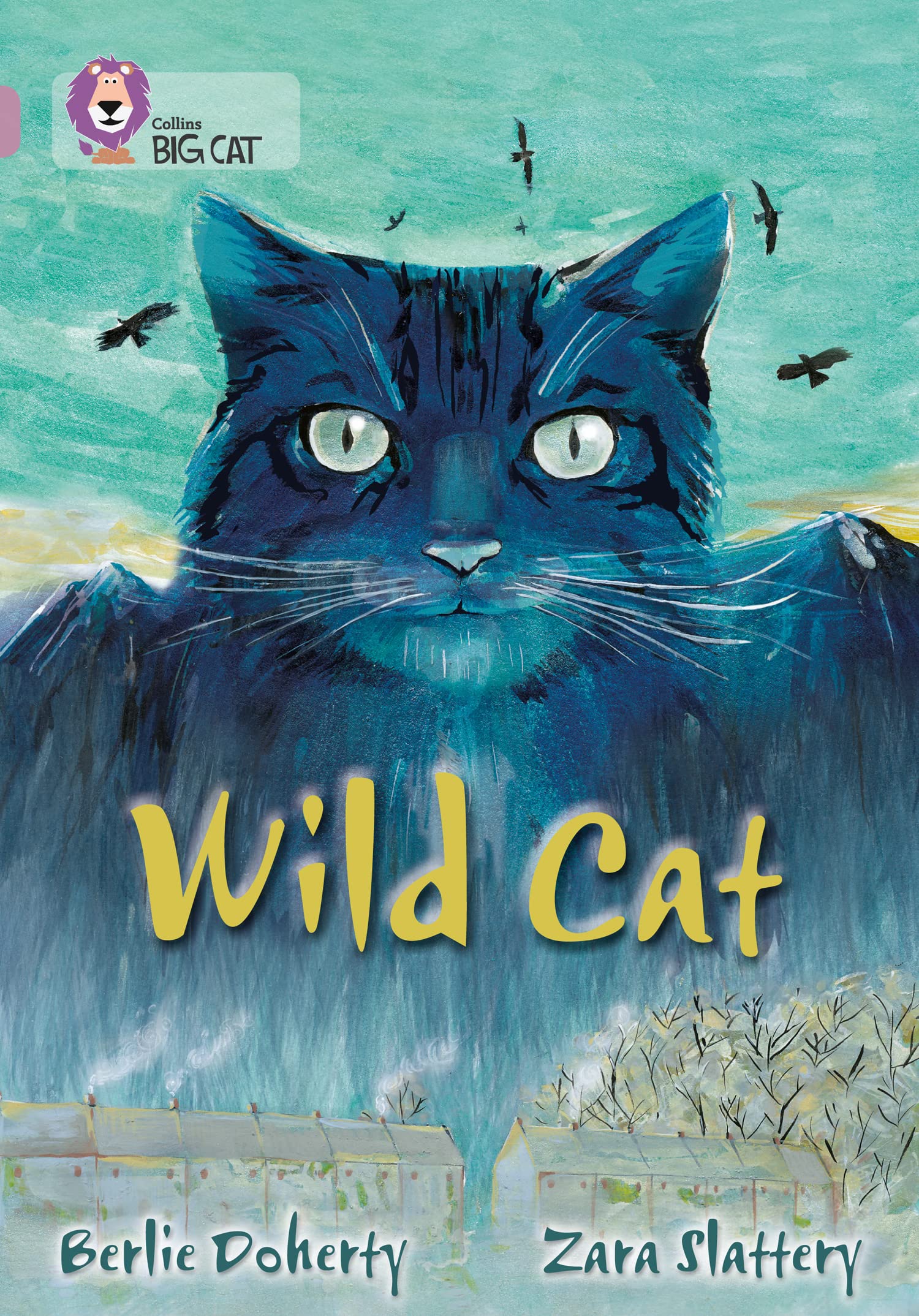 Collins Big Cat - Wild Cat: Band 18/Pearl-Berlie Doherty, Zara S