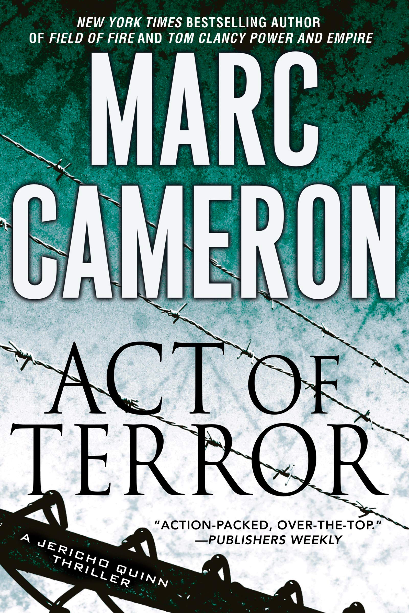 Act of Terror (A Jericho Quinn Thriller Book 2)
