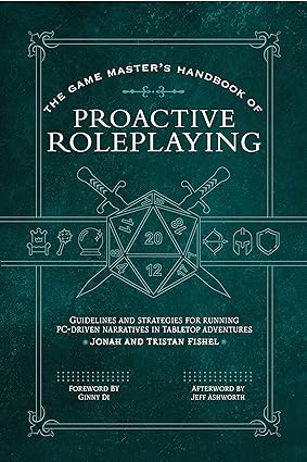 The Game Master’s Handbook of Proactive Roleplaying