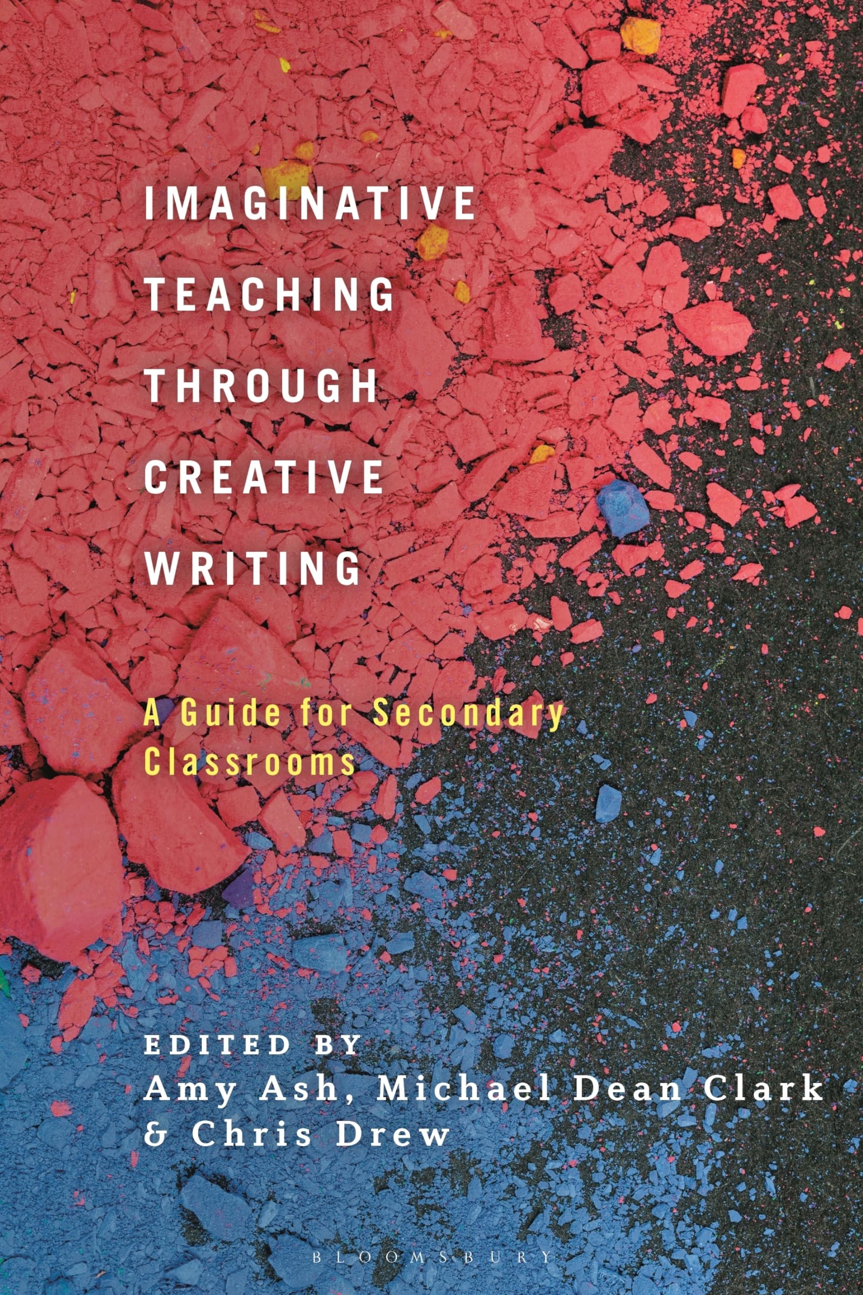Imaginative Teaching through Creative Writing by Amy Ash, Mic... - 9781350216594