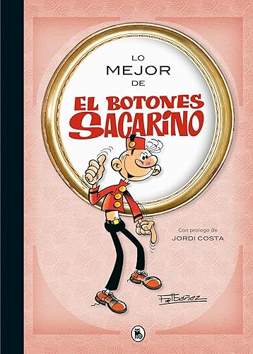 Lo mejor de El botones Sacarino (Lo mejor de...) (Spanish Edition)