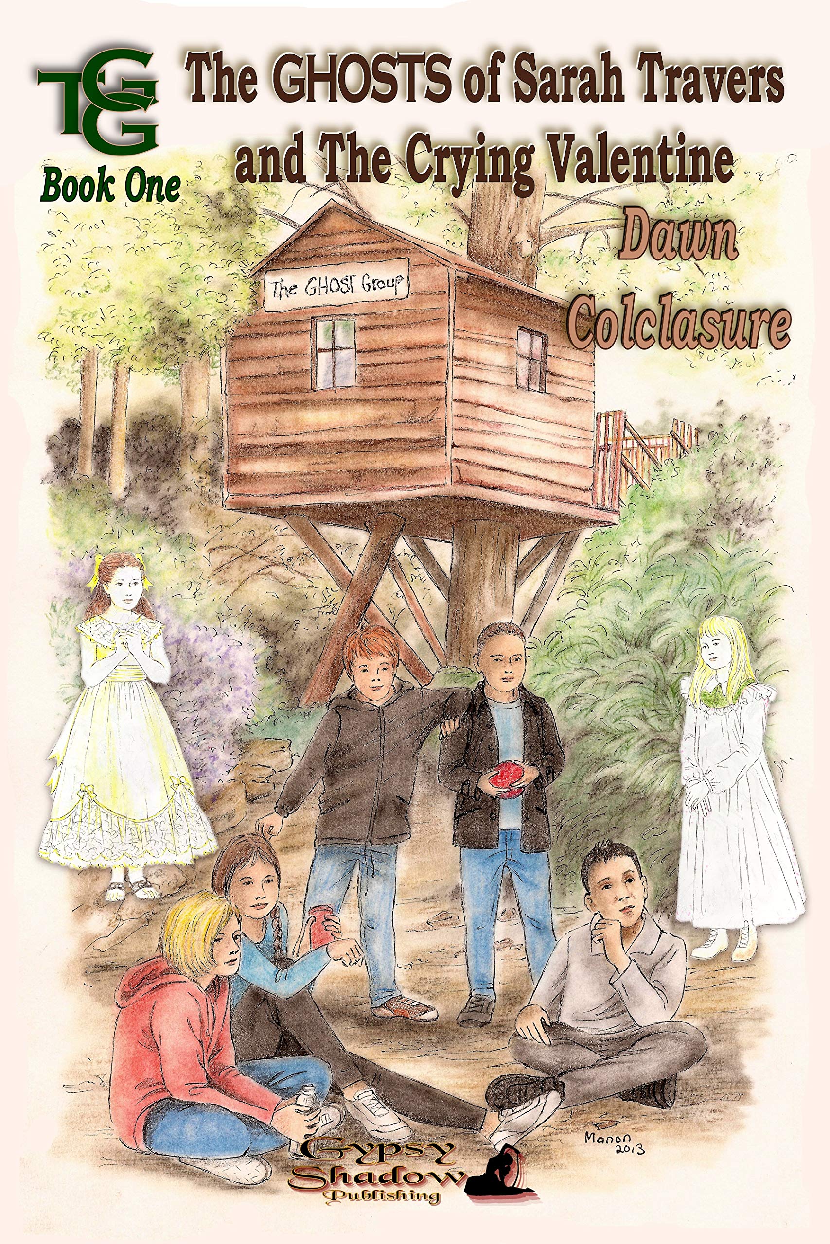 Cover of The Ghosts of Sarah Travers and the Crying Valentine