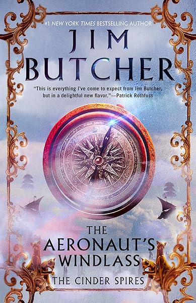 The Aeronaut's Windlass (The Cinder Spires Book 1)