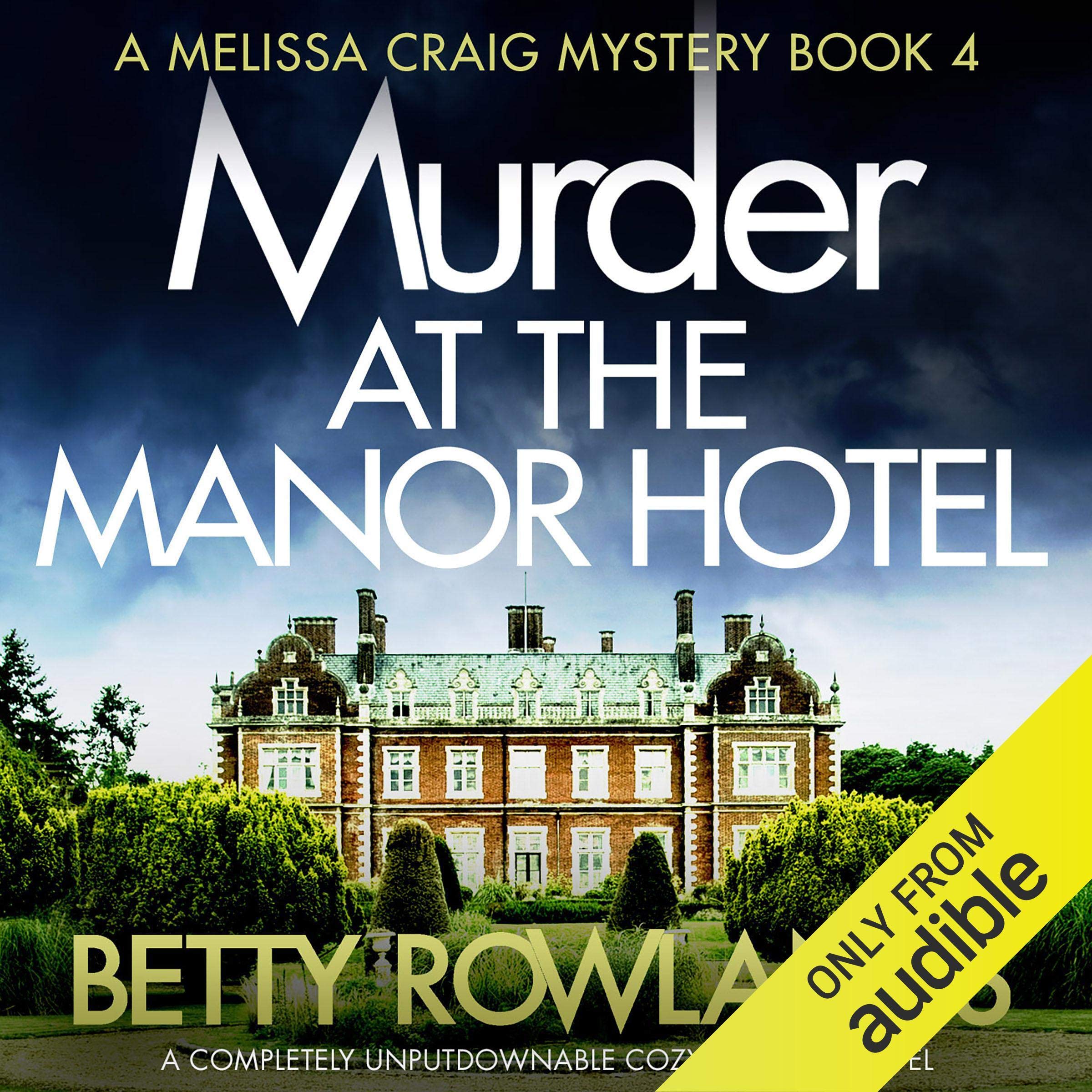 Murder at the Manor Hotel: A completely unputdownable cozy mystery novel