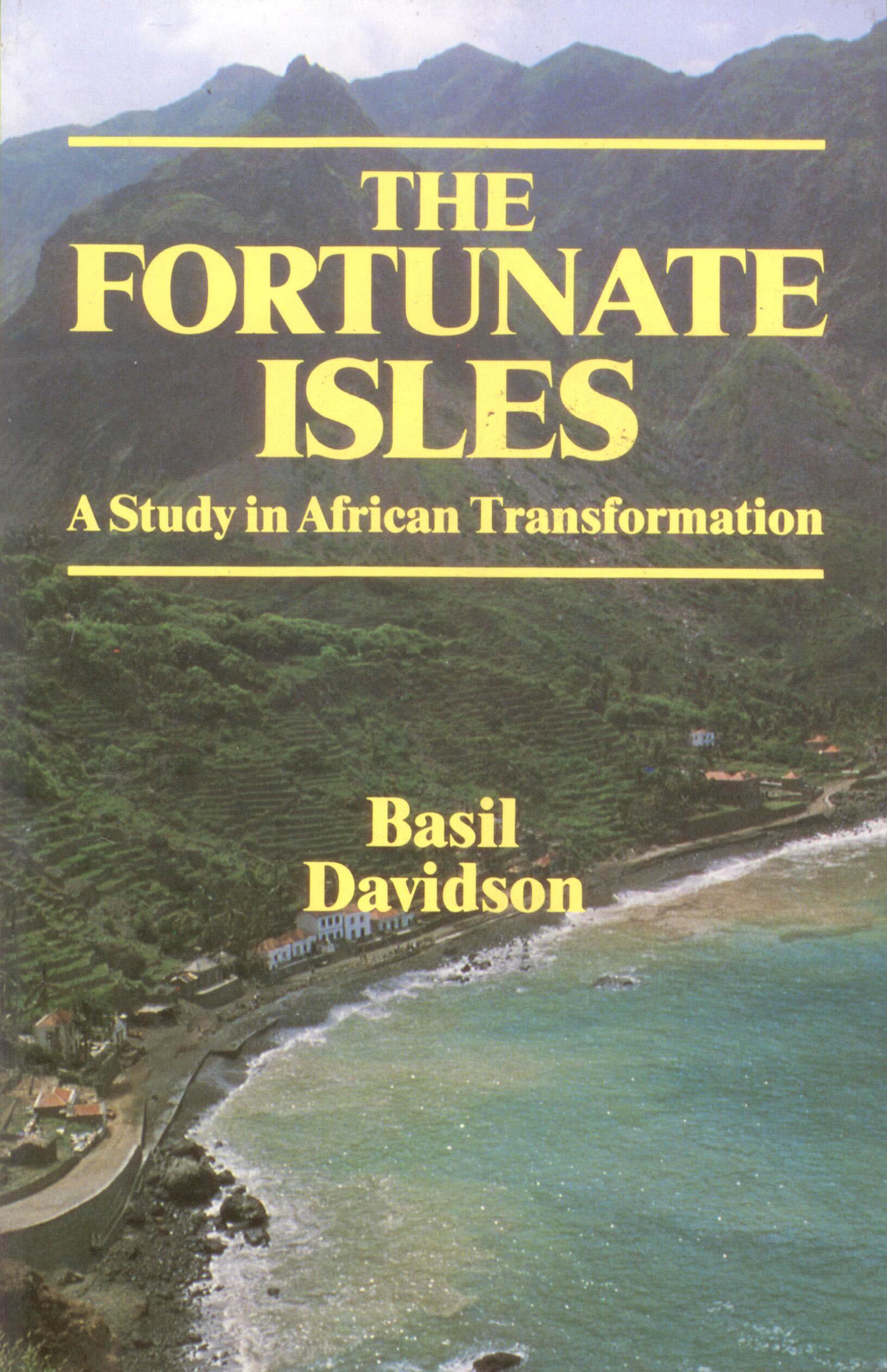 Buy The Fortunate Isles: A Study in African Transformation — BookShops.in