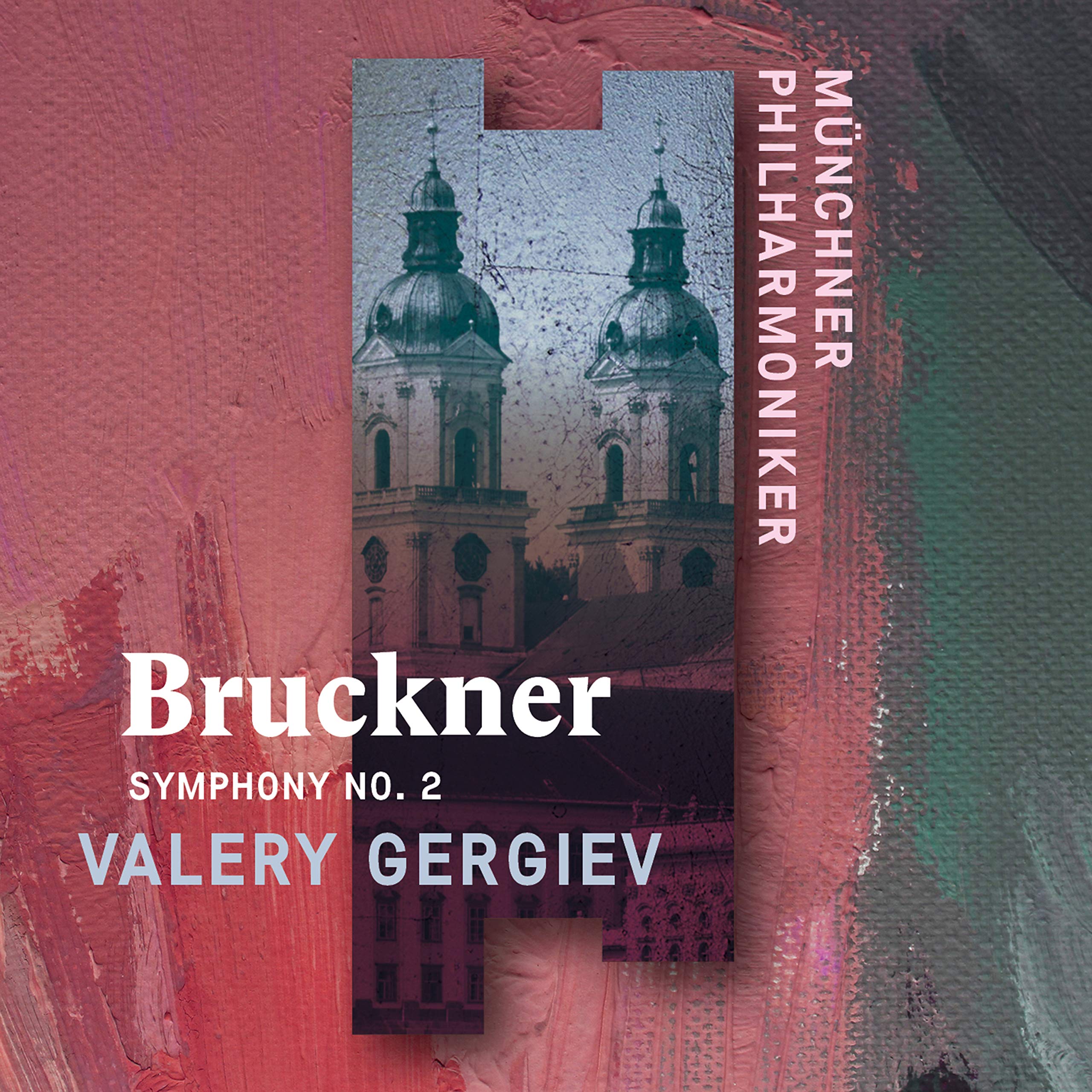 Anton Bruckner: Symphony No. 2