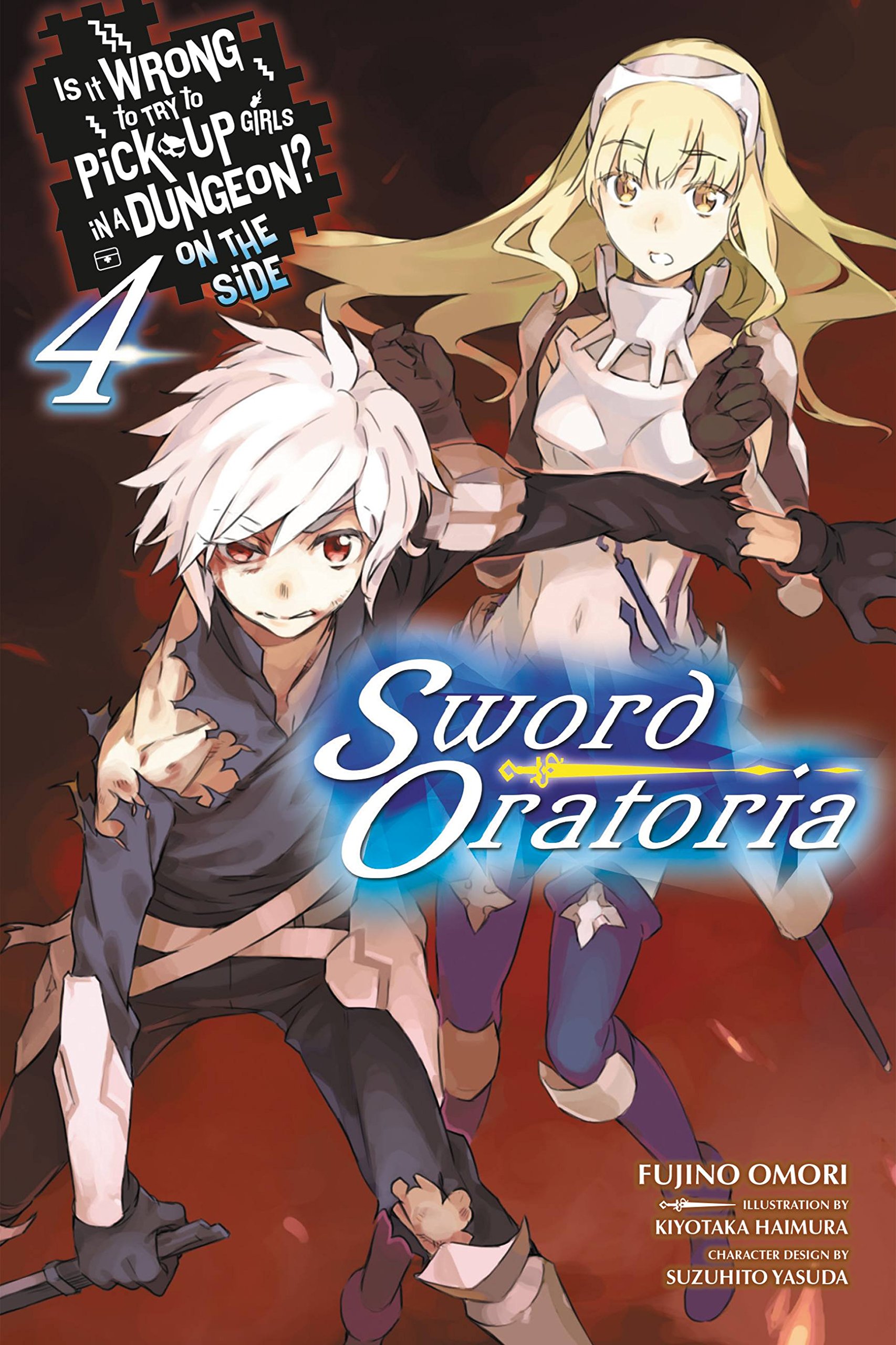 Is It Wrong to Try to Pick Up Girls in a Dungeon? On the Side: Sword Oratoria, Vol. 4 (light novel) (Volume 4)