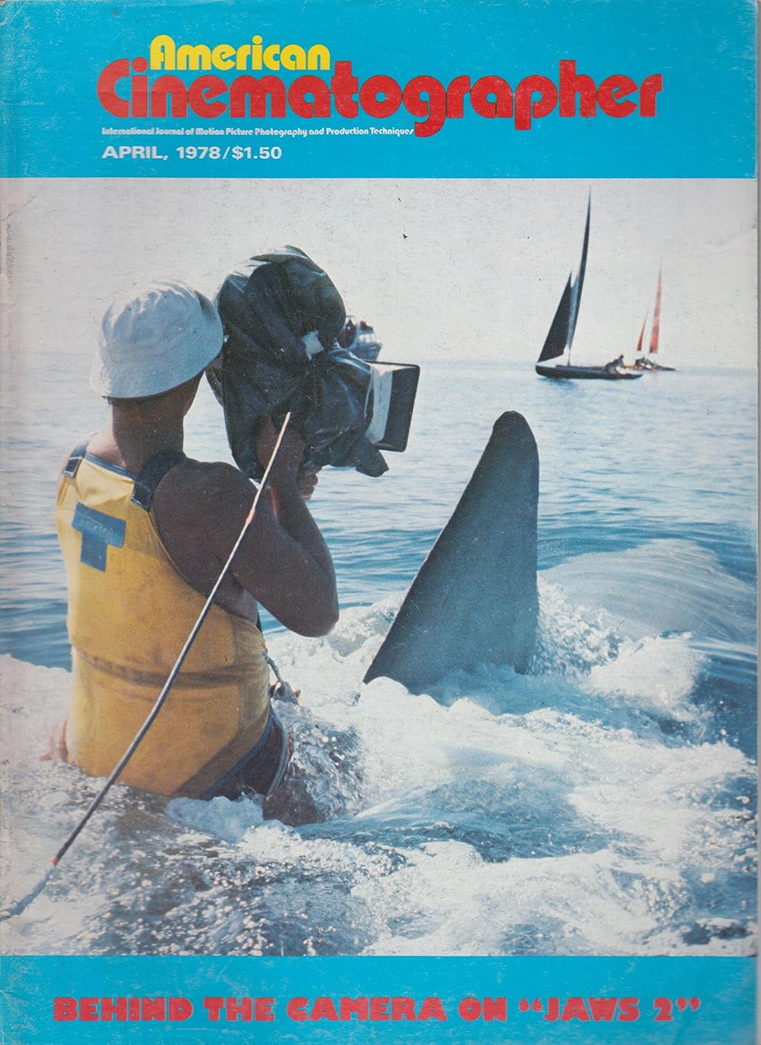 American Cinematographer April 1978 Behind the Camera on "Jaws 2" cover