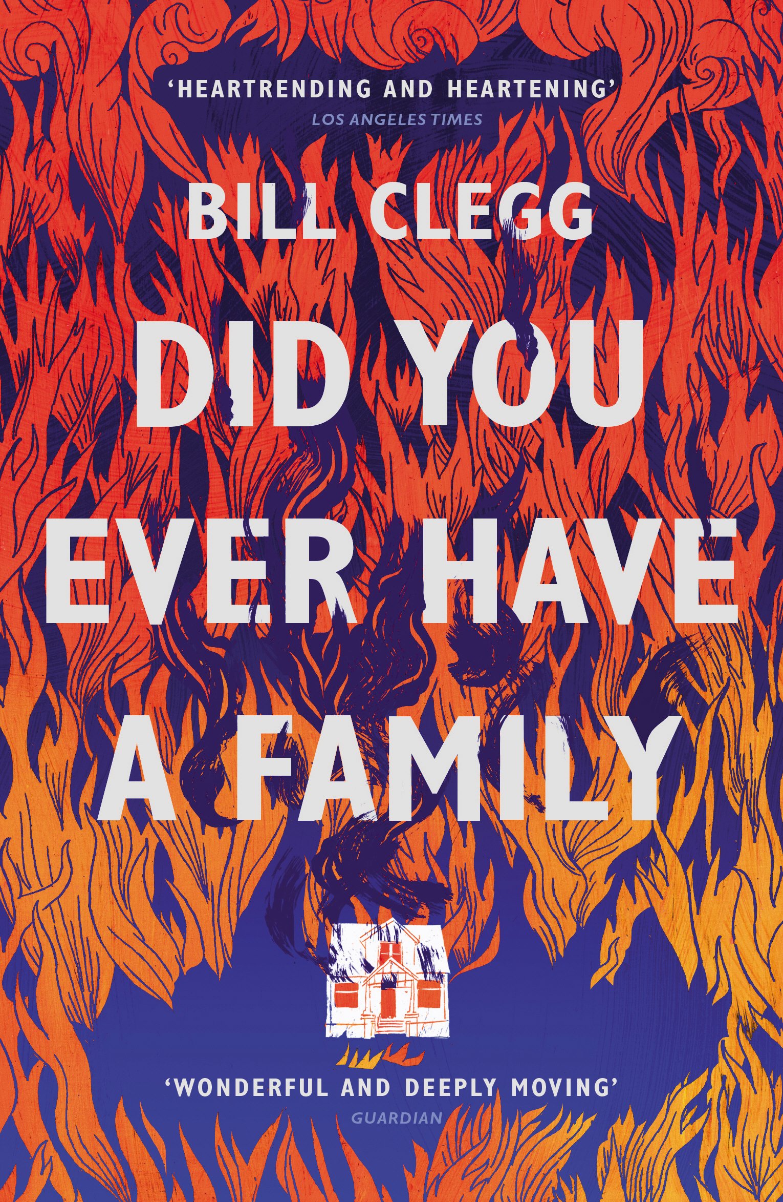 Did You Ever Have a Family: Bill Clegg