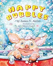 Happy Bubbles: (Ages 3-5)