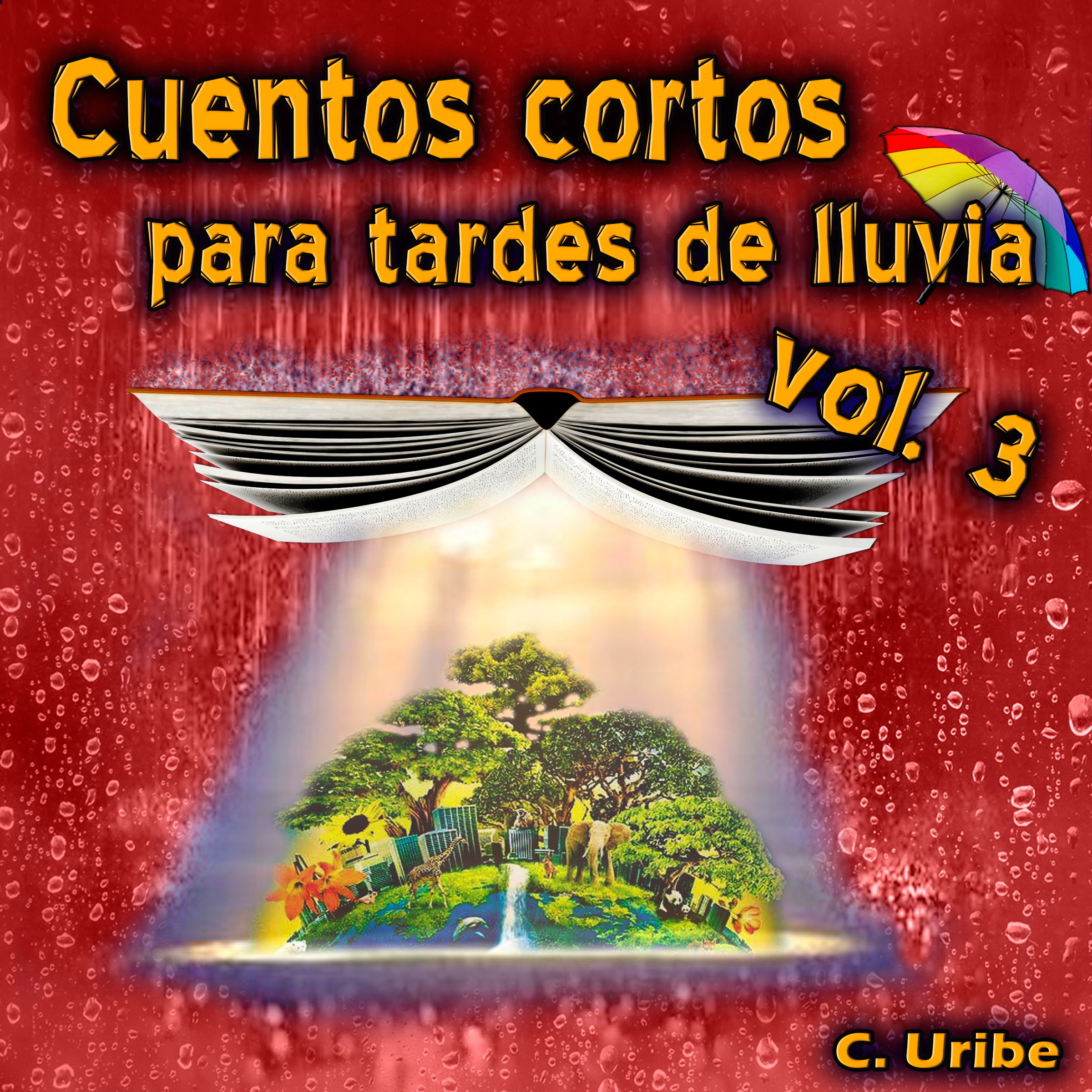 Cover art for Cuentos Cortos para Tardes de Lluvia, Vol. III