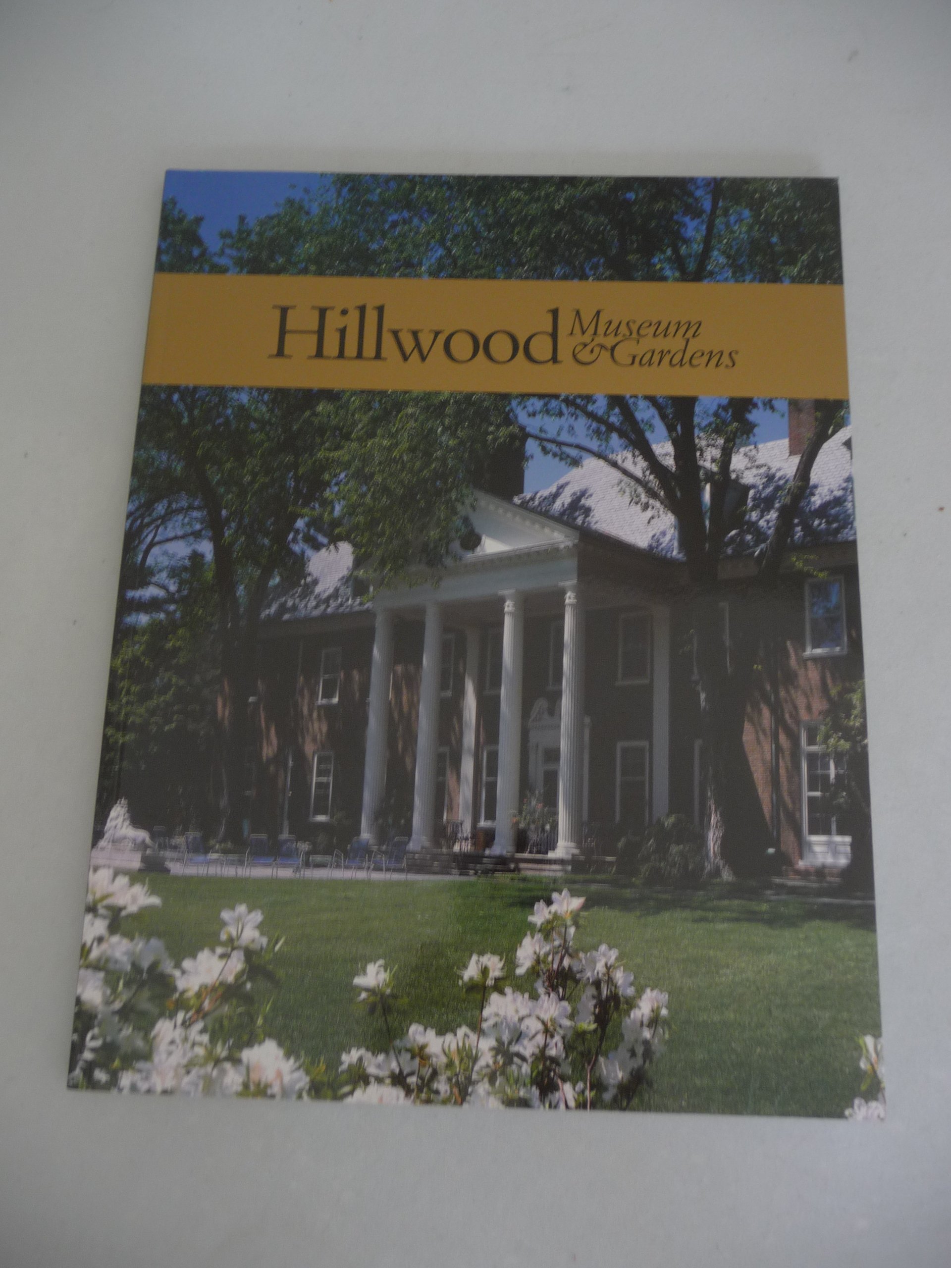 Hillwood Museum & Gardens: Marjorie Merriweather Post's Art Collector's Personal Museum