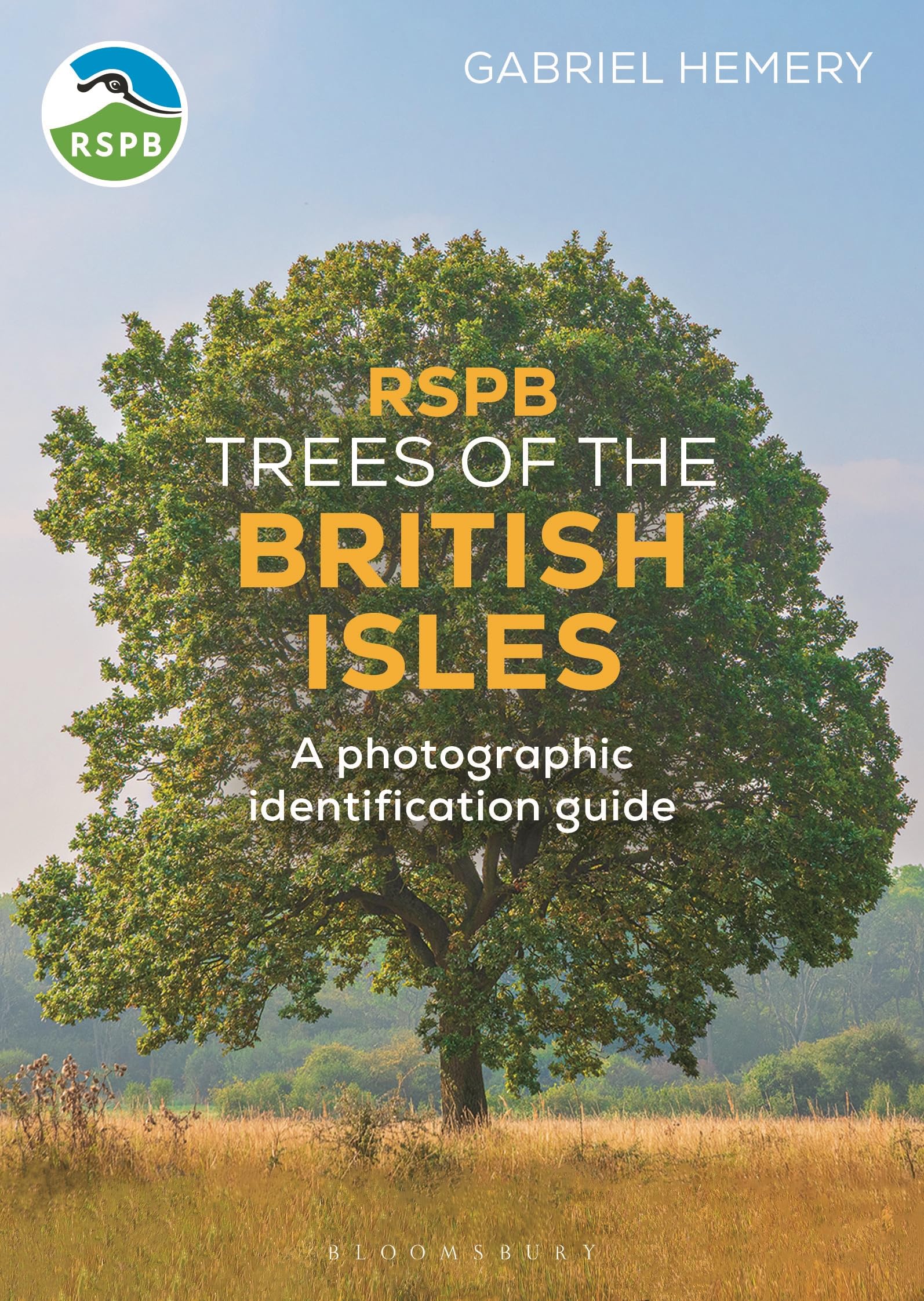 RSPB Trees of the British Isles: A photographic identification guide