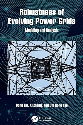 Robustness of Evolving Power Grids: Modeling and Analysis book cover