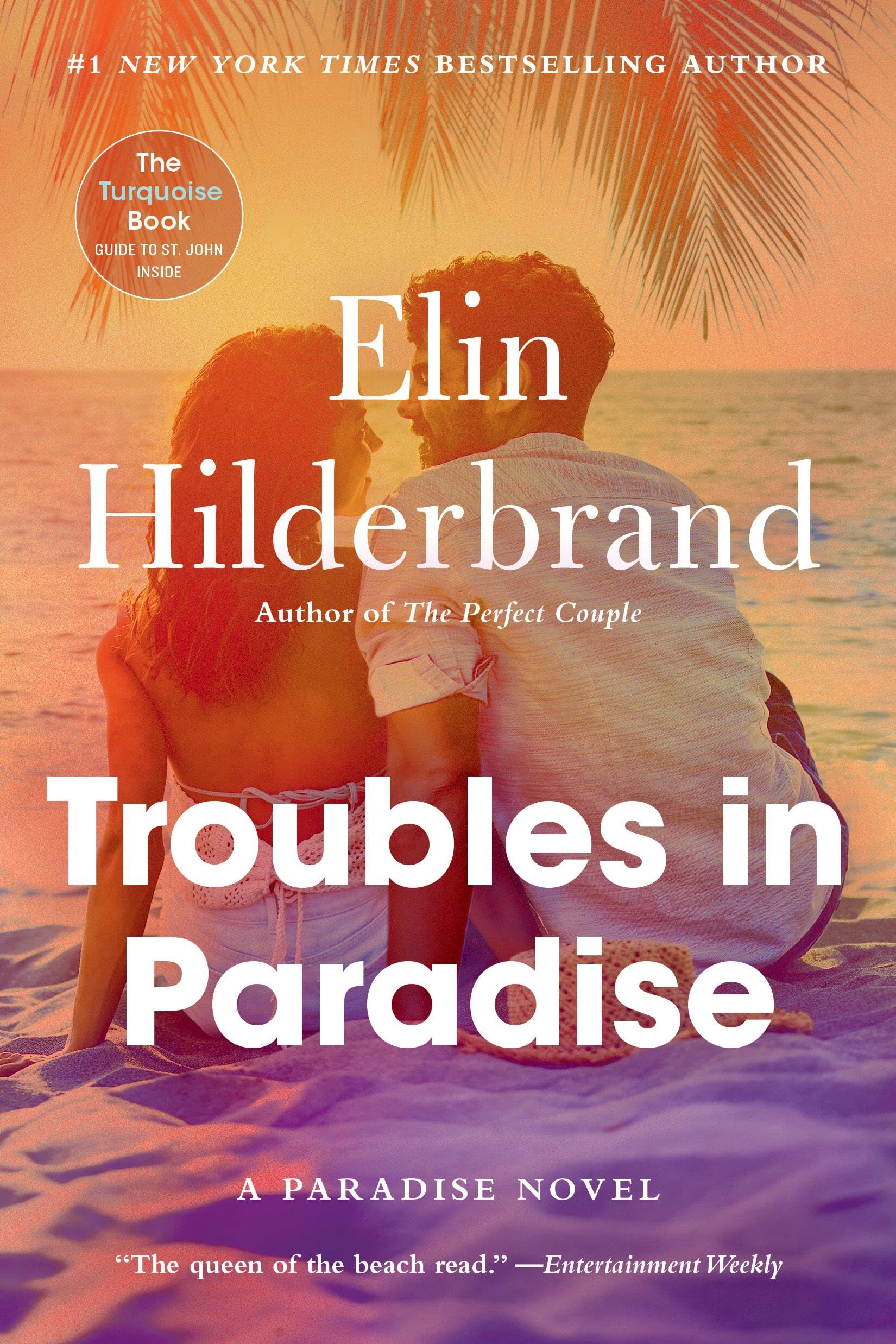 Troubles in Paradise (Volume 3) [Paperback] Hilderbrand, Elin