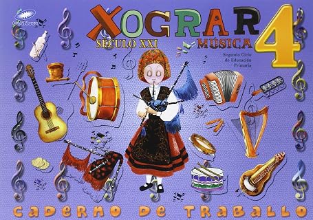 Século, Xograr, música, 4 Educación Primaria. Caderno de exercicios
