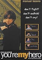 Vista 1 de Youre My Hero