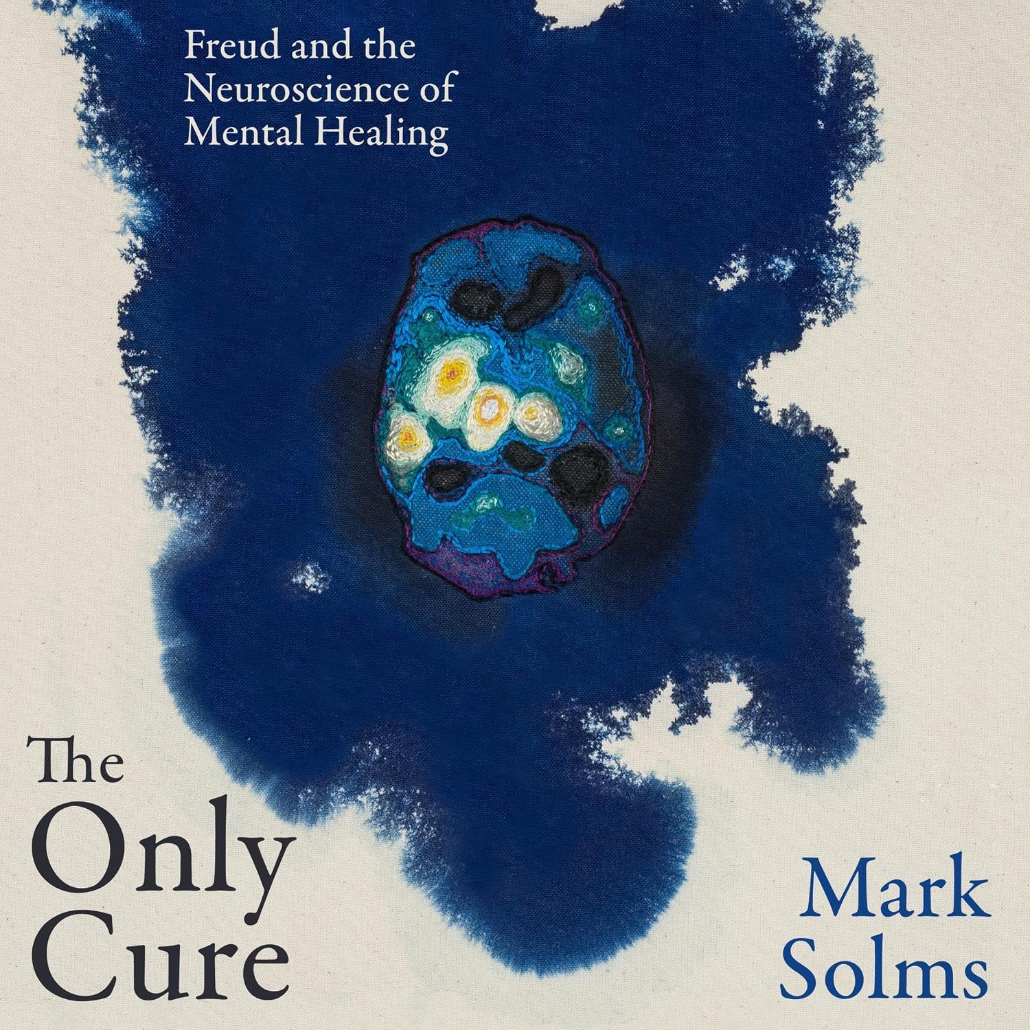 Freud and the Neuroscience of Mental Healing