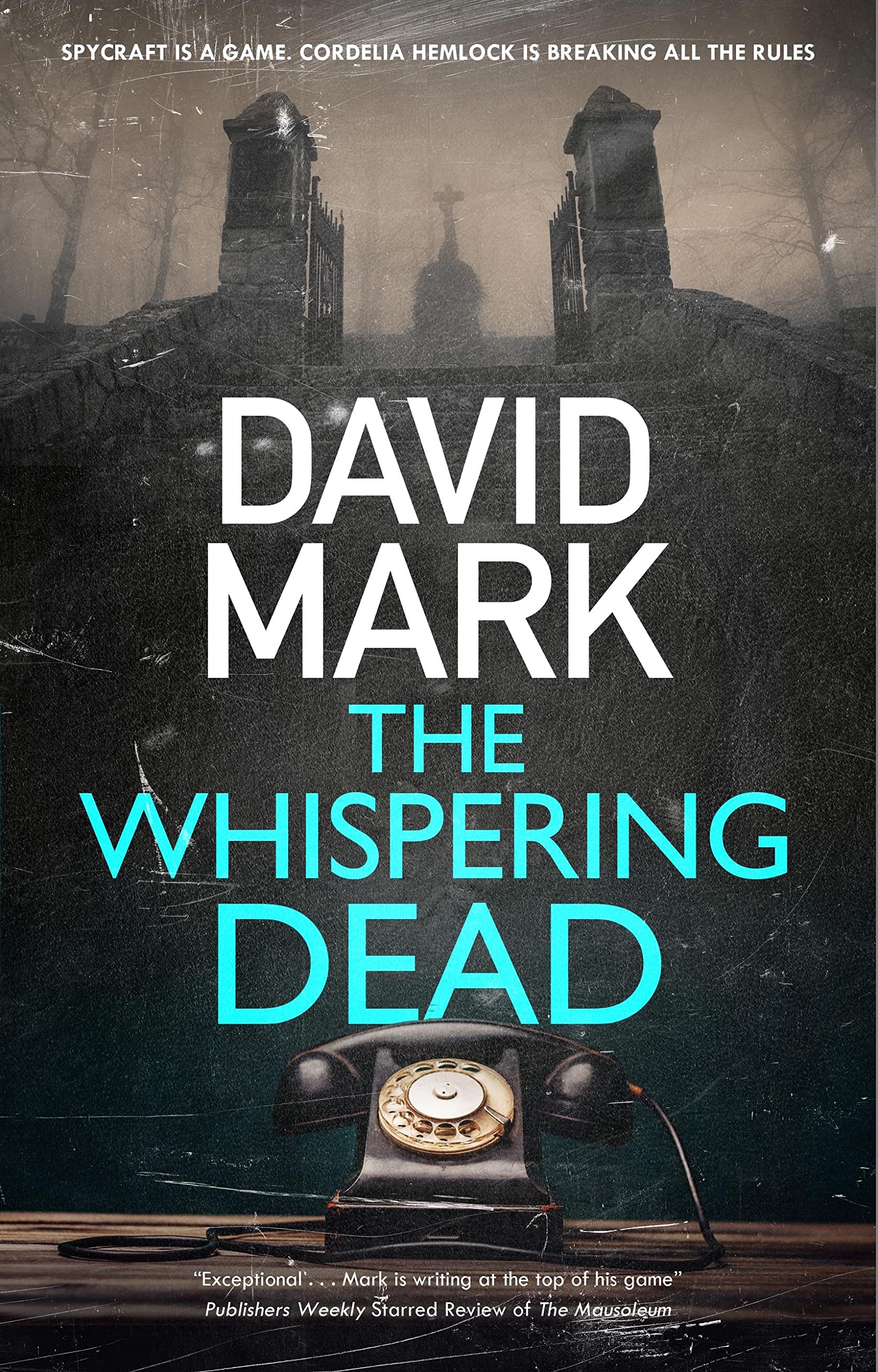 The Whispering Dead: 2 (A Cordelia Hemlock Novel)