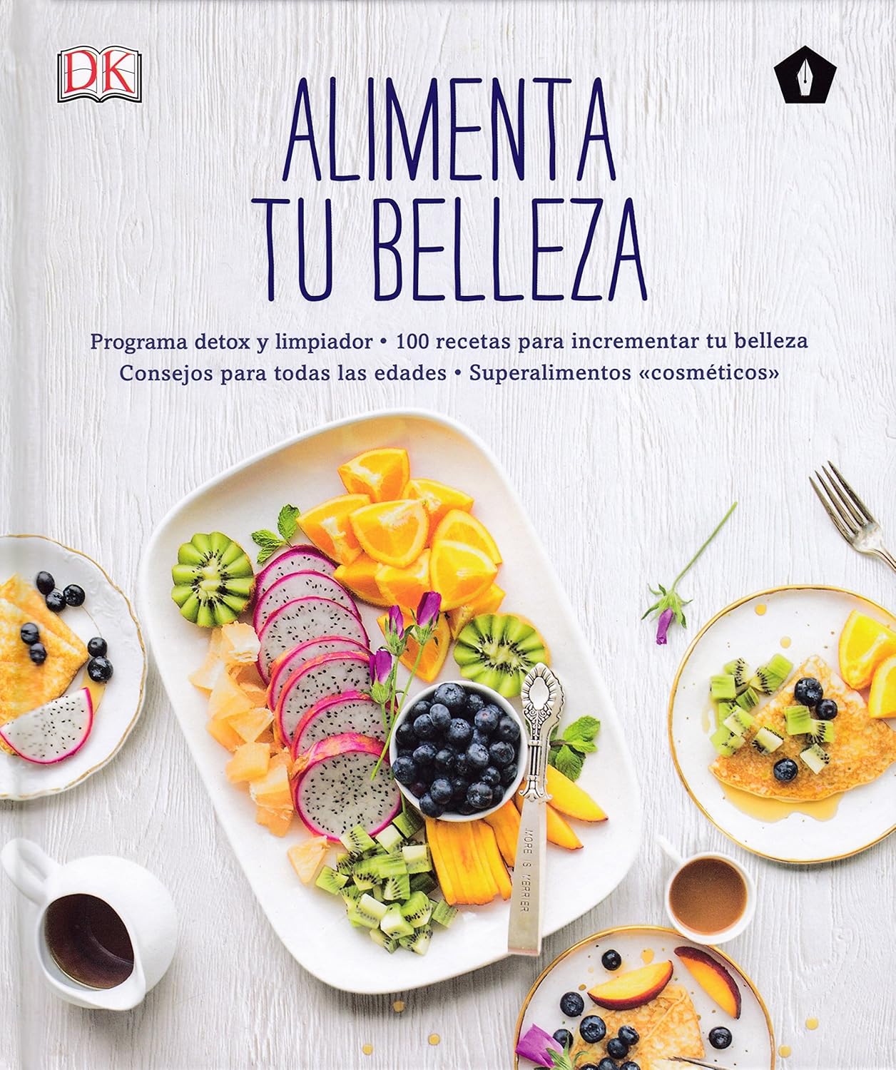 Alimenta tu belleza: Programa detox y limpiador (COCINA VEGANA Y VEGETARIANA)