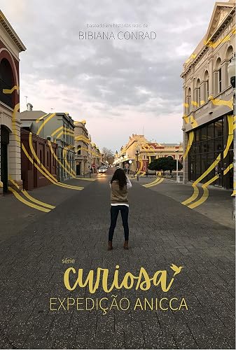 Expedição Anicca (Curiosa Livro 1)
