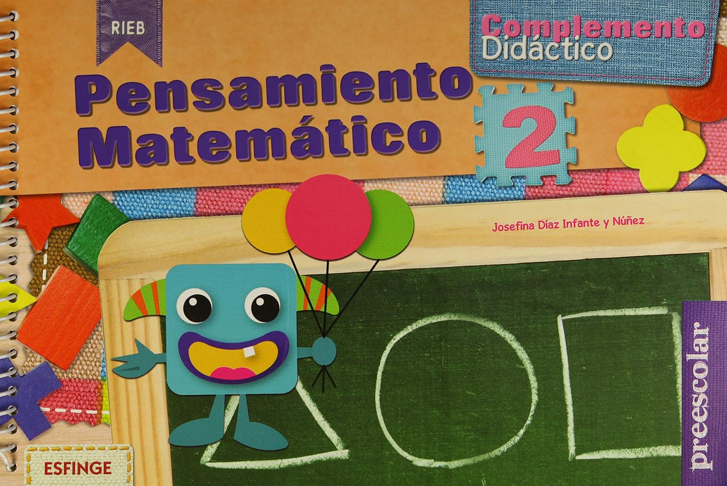 Complemento Didáctico. Vol. 2. Pensamiento Matemático. Vol. : Díaz