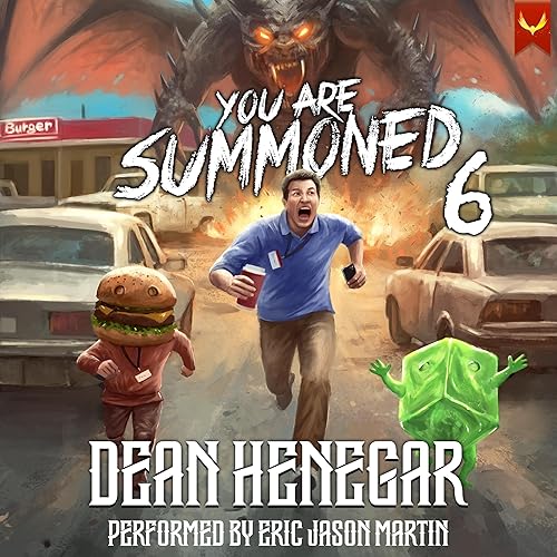 You Are Summoned 6: A LitRPG Adventure